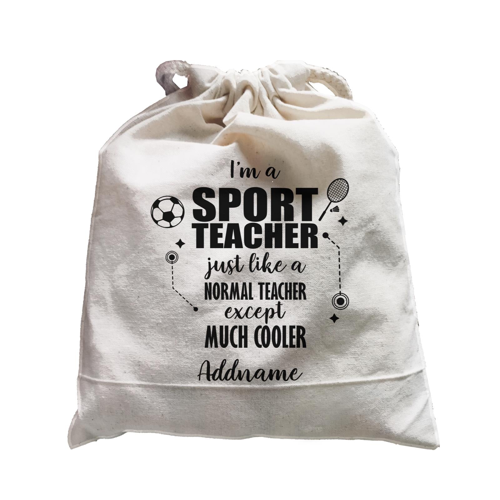 Subject Teachers 3 I'm A Sport Teacher Addname Satchel
