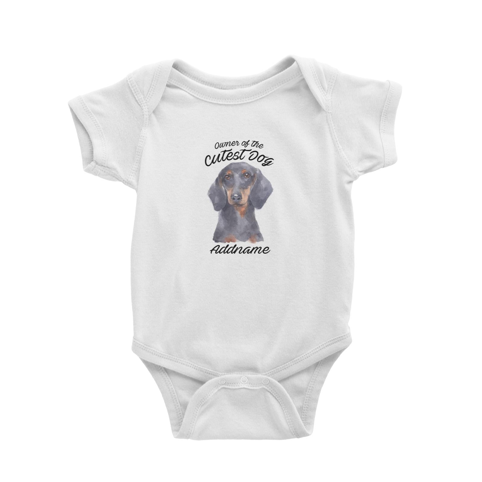 Watercolor Dog Owner Of The Cutest Dog Dachshund Addname Baby Romper