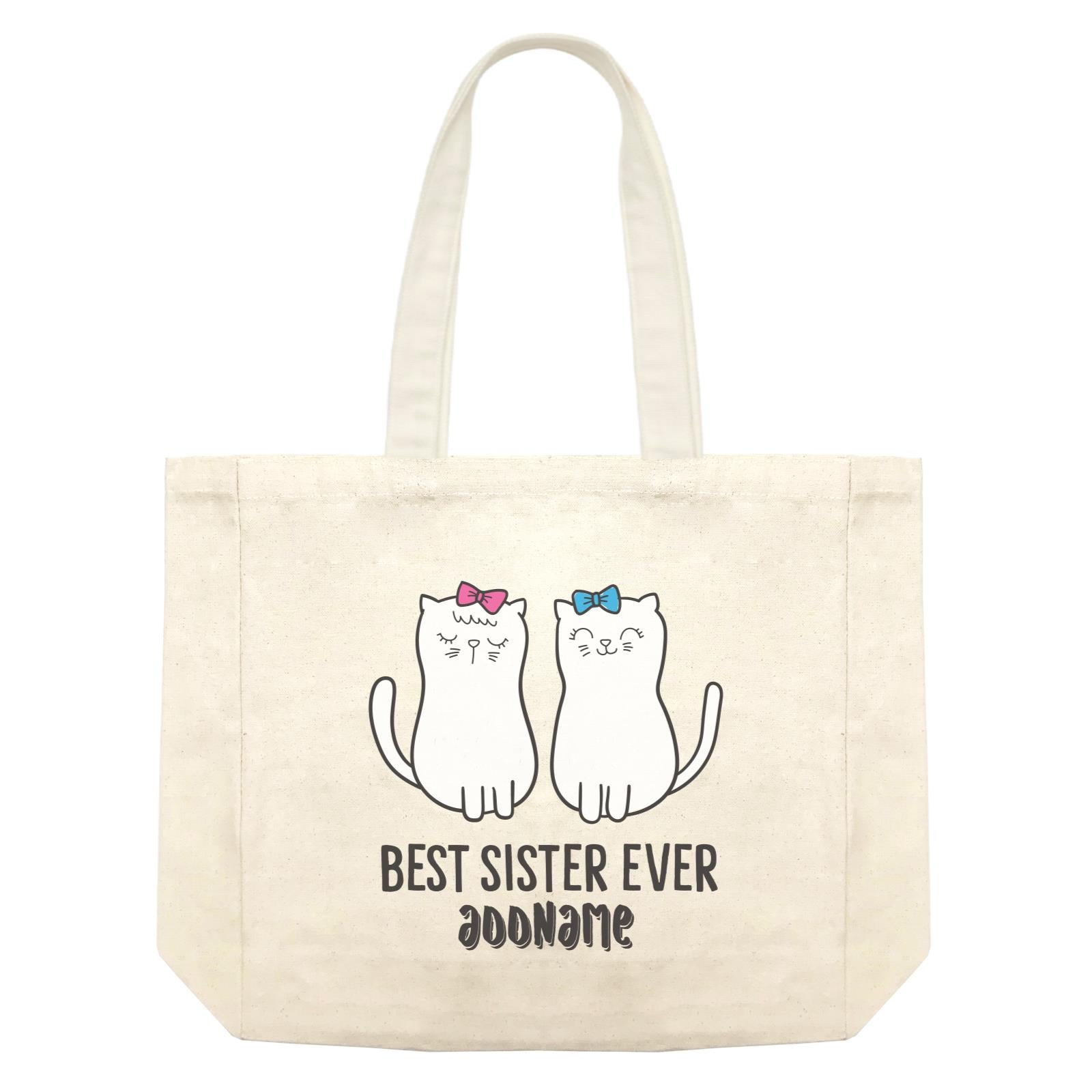 Cool Cute Animals Cats Best Sister Ever Addname Shopping Bag