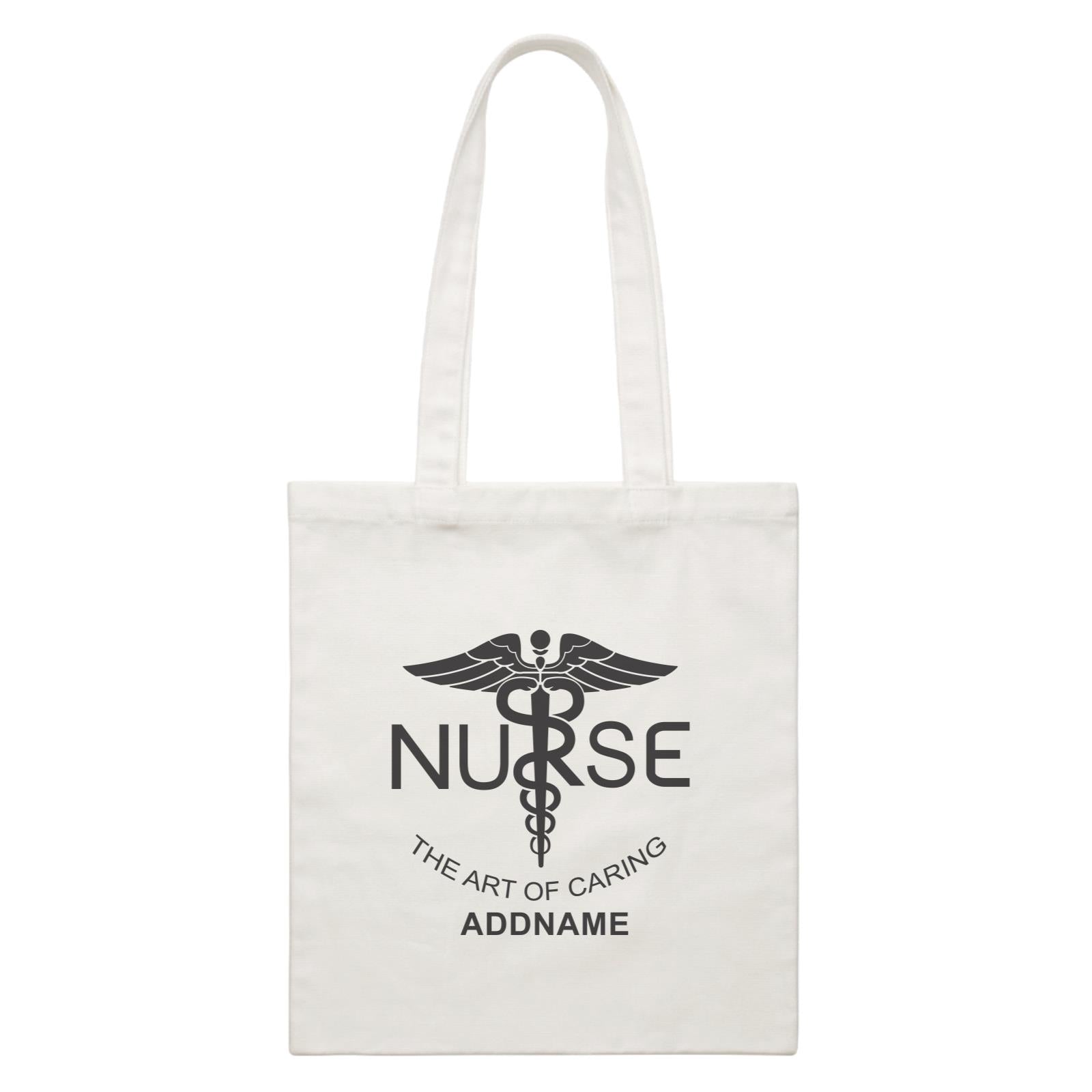 Nurse Quotes The Art Of Caring Addname White Canvas Bag