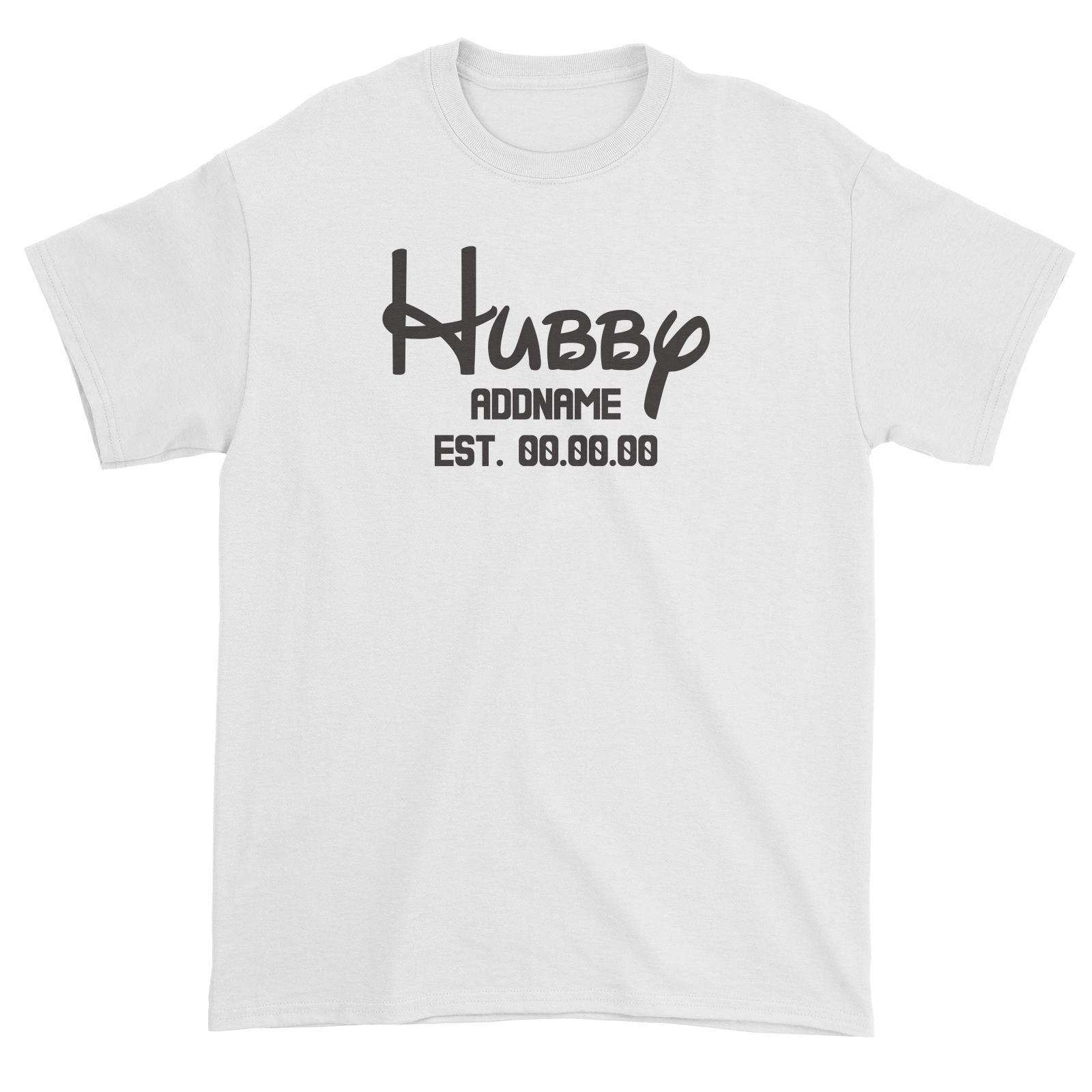 Husband and Wife Hubby Addname With Date Unisex T-Shirt