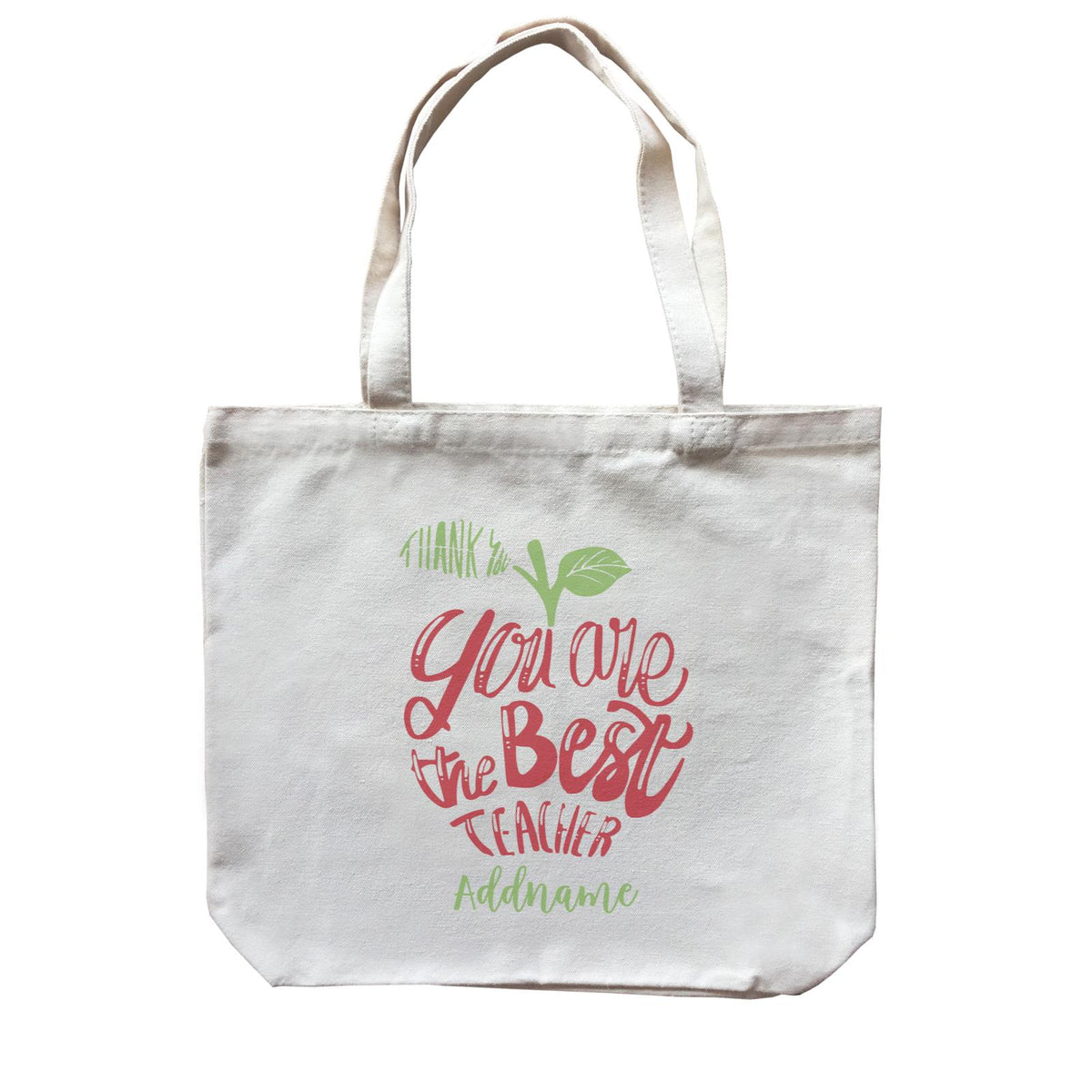 Teacher Apple Thank You You Are The Best Teacher Addname Canvas Bag