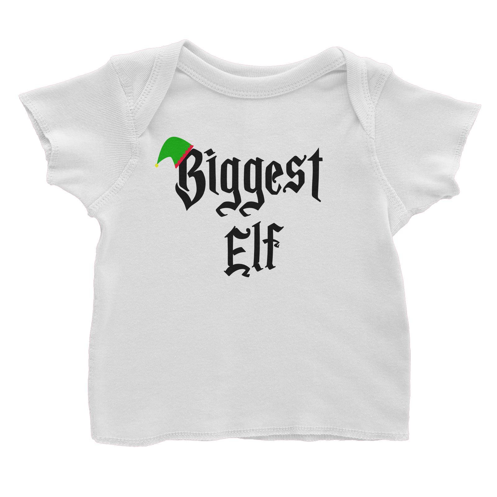 Biggest Elf With Hat Baby T-Shirt Christmas Matching Family