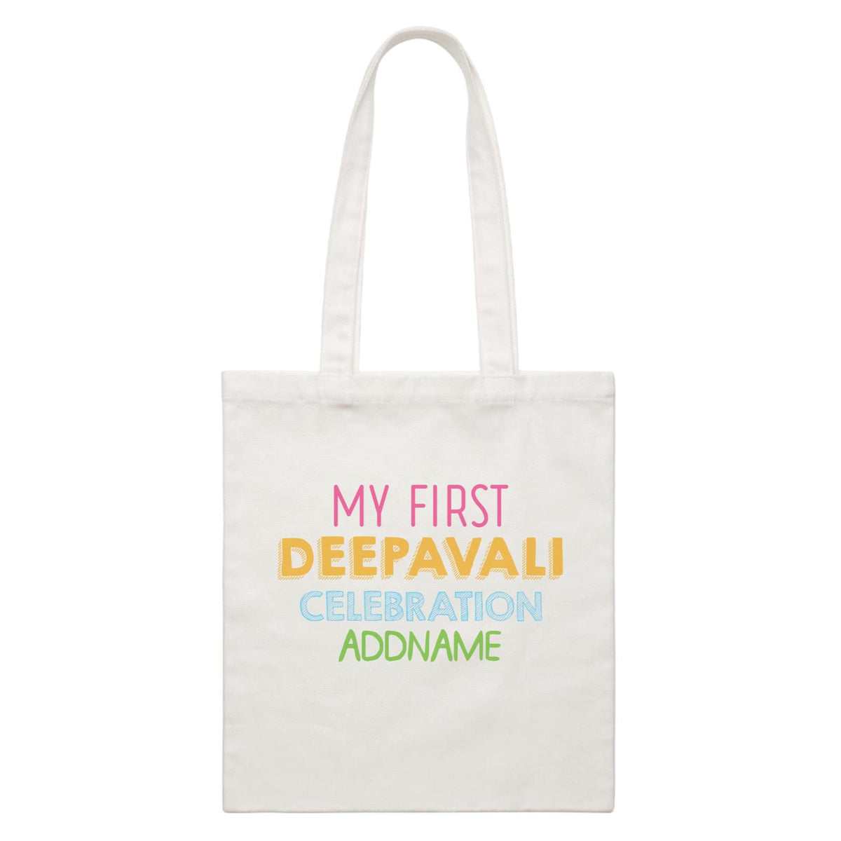 Deepavali Colourful My First Deepavali Celebration Addname White Canvas Bag