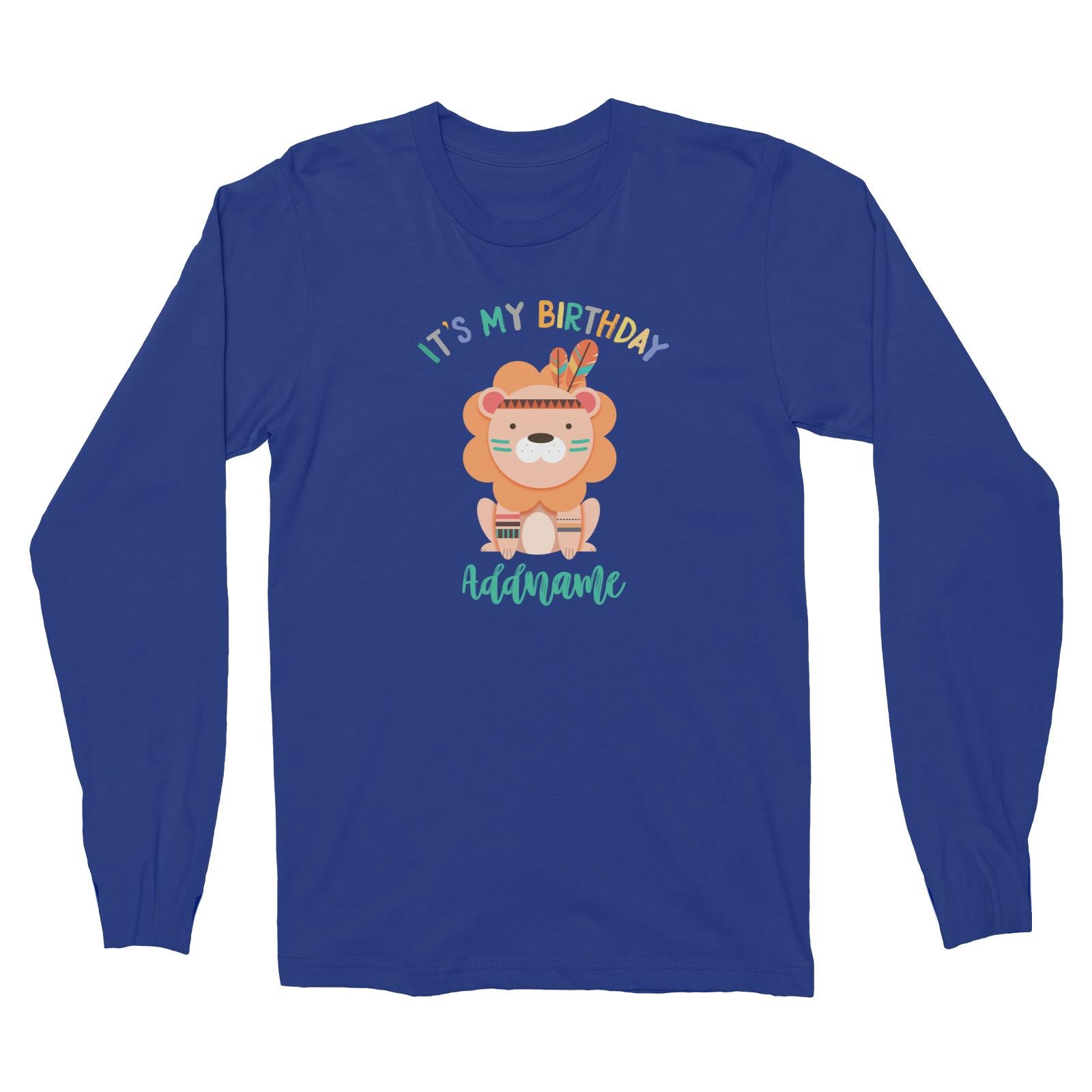 Animal Tribal Birthday Theme Lion Addname Long Sleeve Unisex T-Shirt
