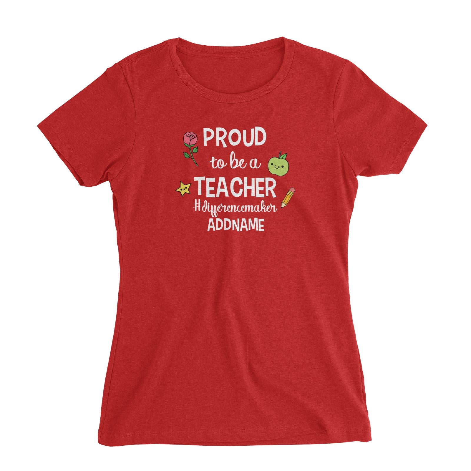 Doodle Series - Proud To Be A Teacher #differencemaker Women's Slim Fit T-Shirt