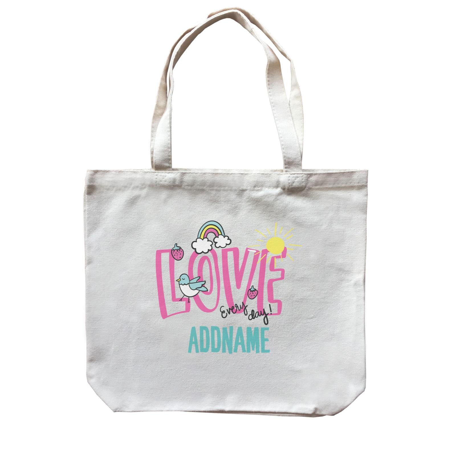 Cool Vibrant Series Love Every Day Addname Canvas Bag