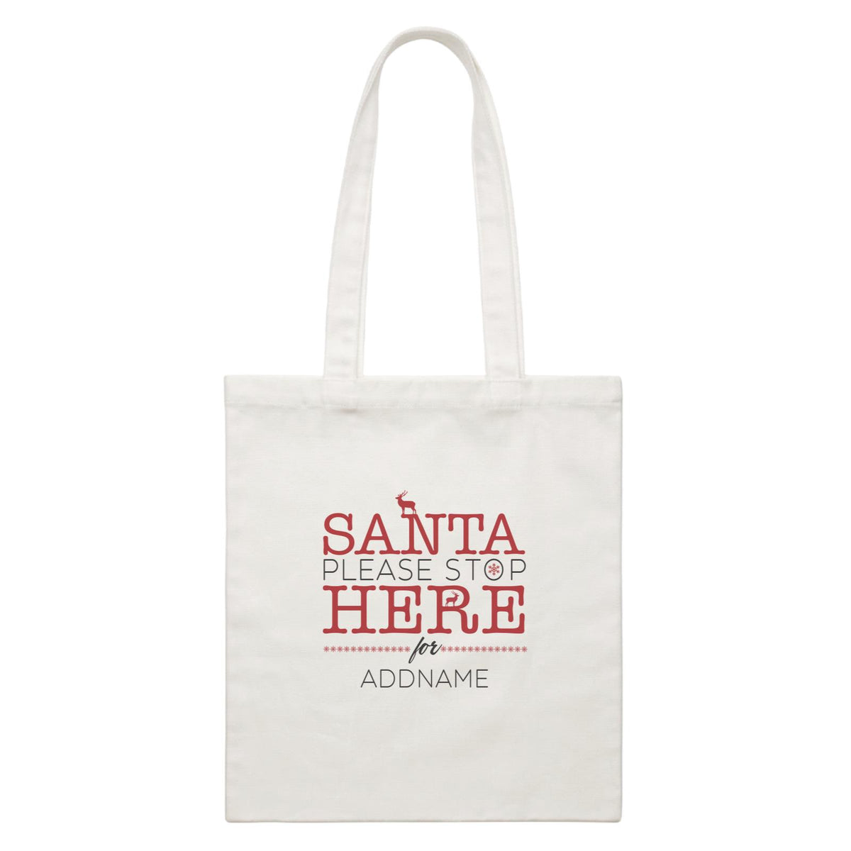 Xmas Santa Please Stop Here For Canvas Bag