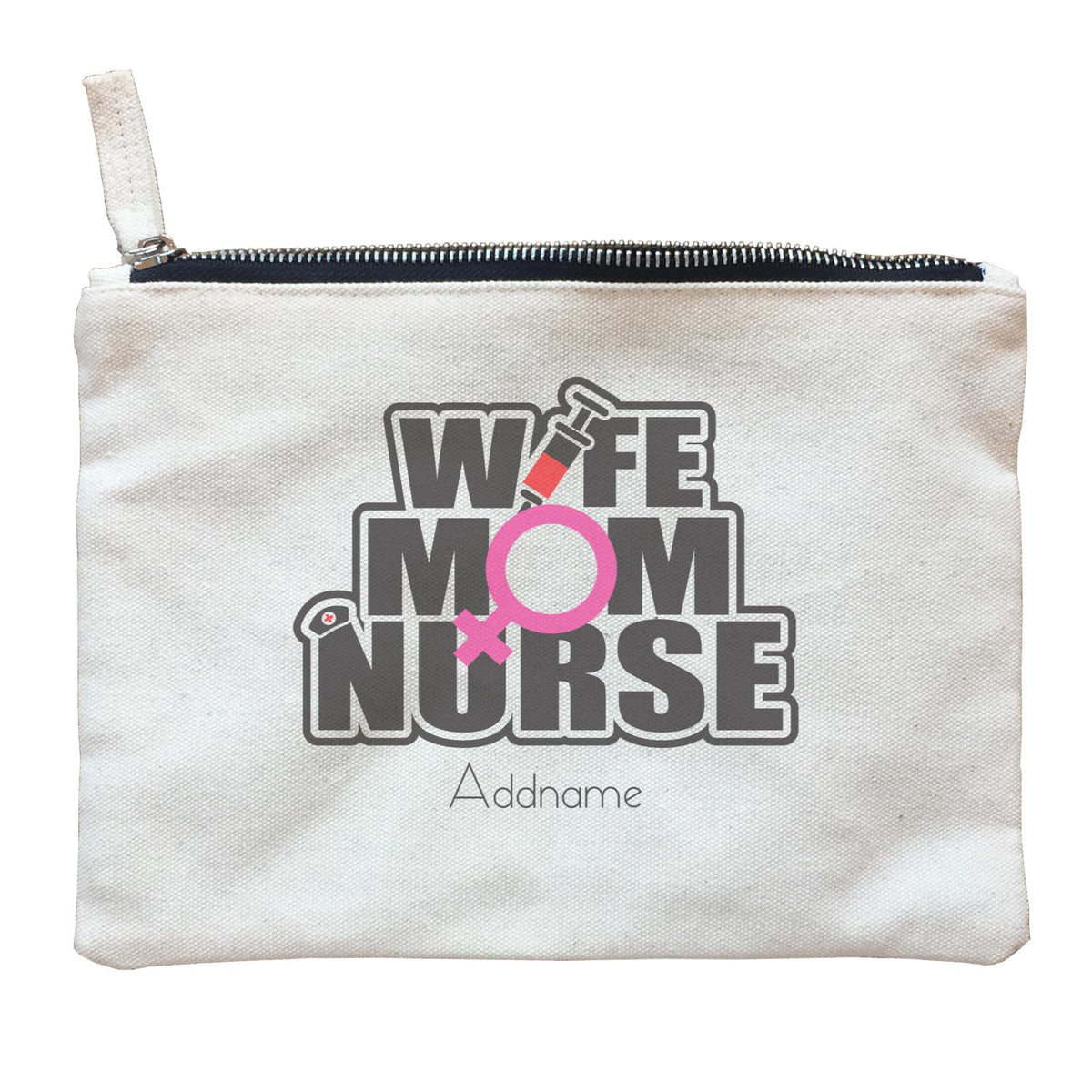 Wife, Mom, Nurse Zipper Pouch