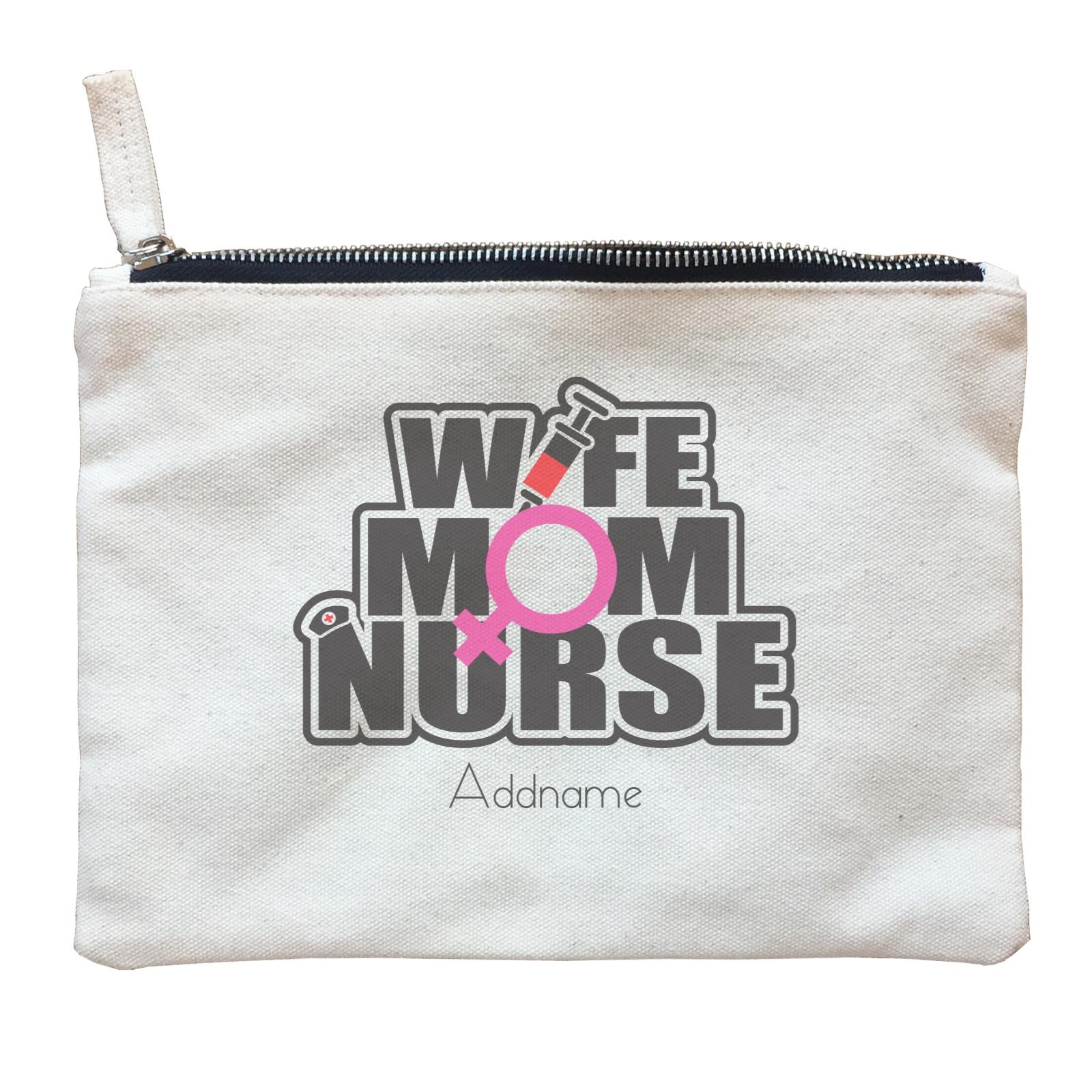 Wife, Mom, Nurse Zipper Pouch