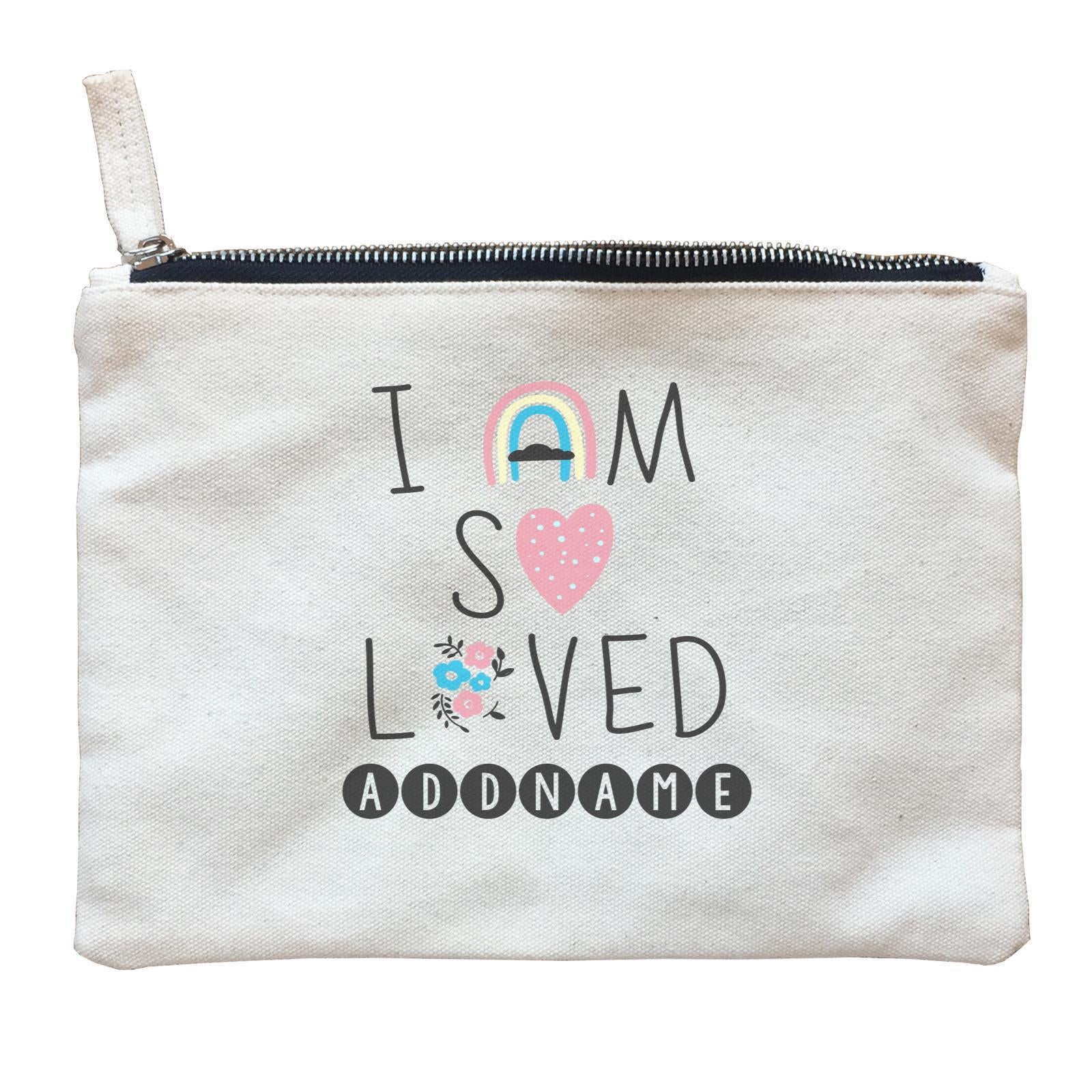 Children's Day Gift Series I Am So Loved Addname  Zipper Pouch