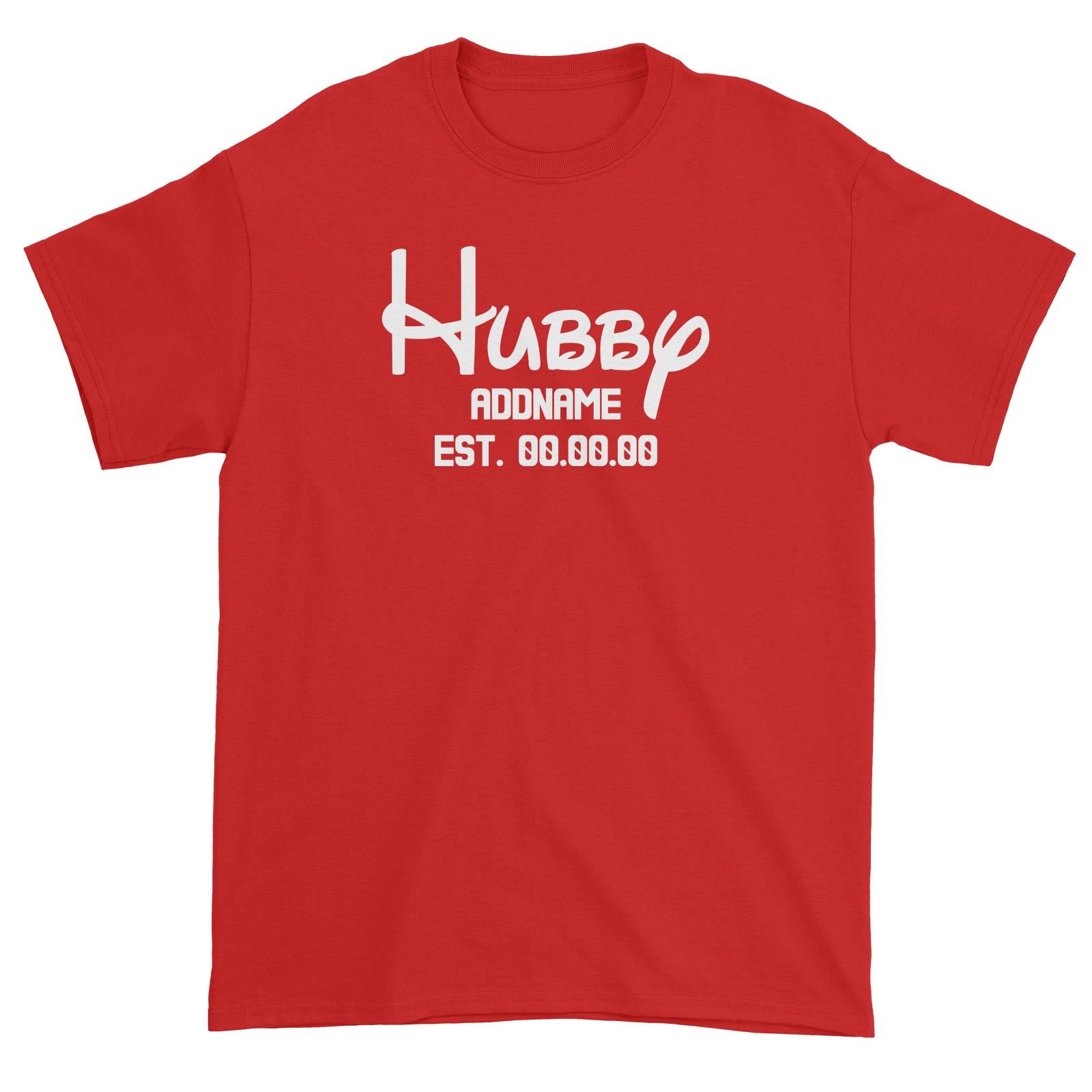 Husband and Wife Hubby Addname With Date Unisex T-Shirt