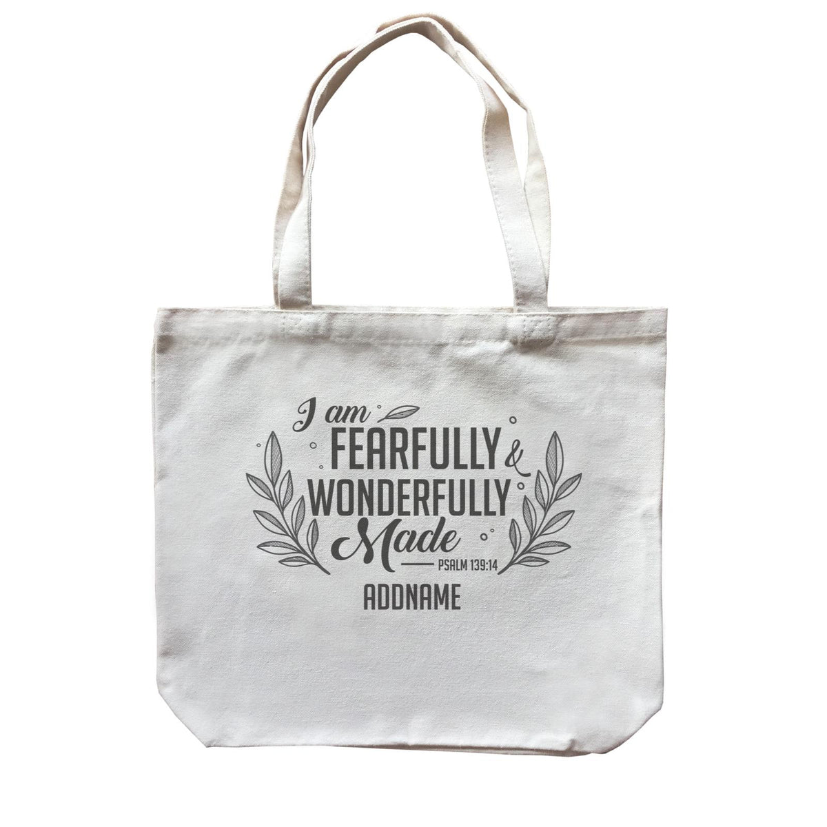 Christ Newborn I Am Fearfully Wonderfully Made Psalm 139.14 Addname Canvas Bag