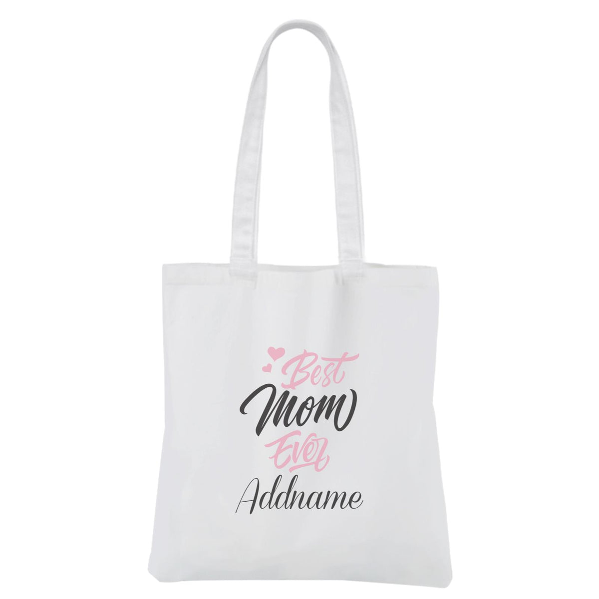 [MOTHER'S DAY 2021] Best Mom Ever White Canvas Bag