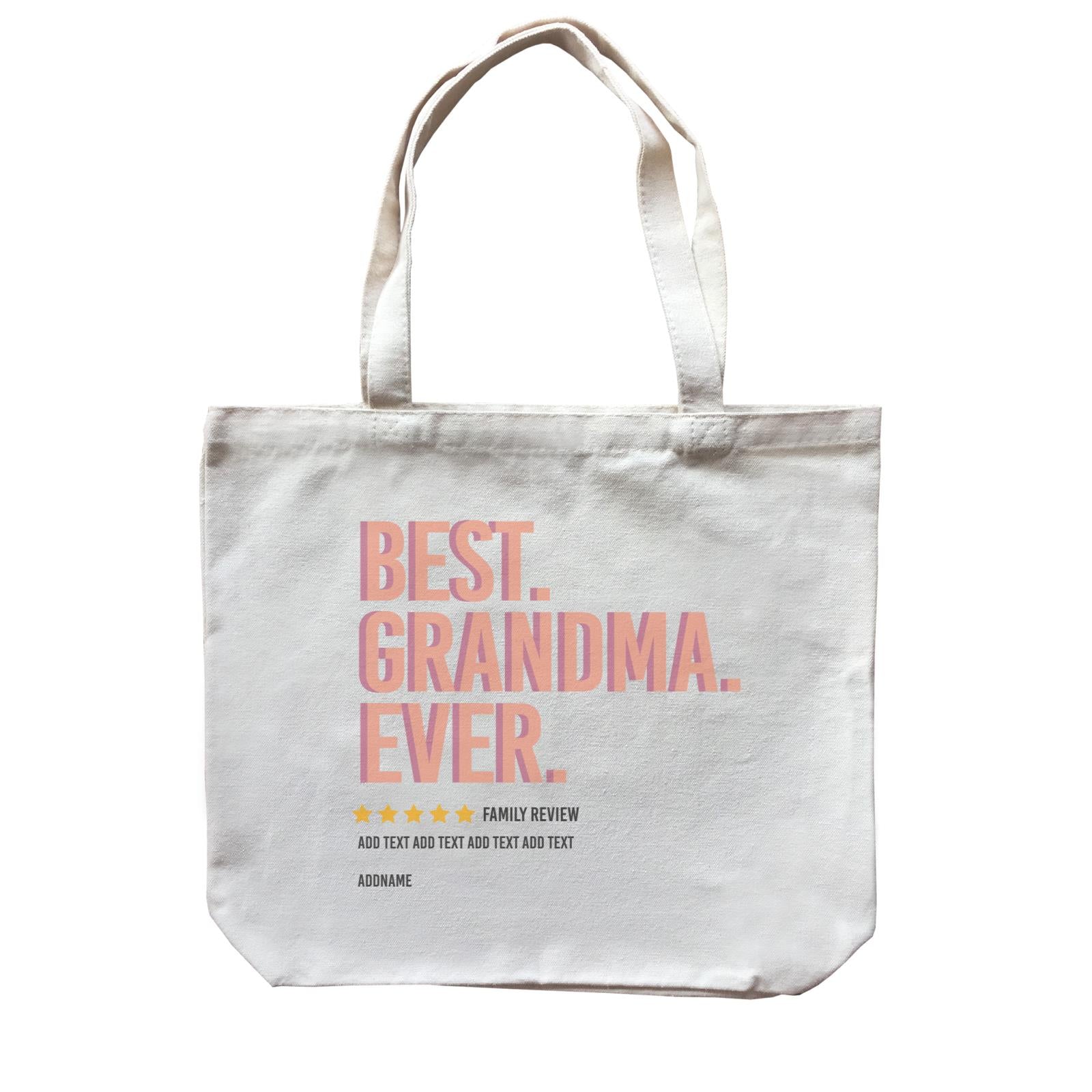 Awesome Mom 1 Best Grandma Ever Family Review Add Text And Addname Canvas Bag