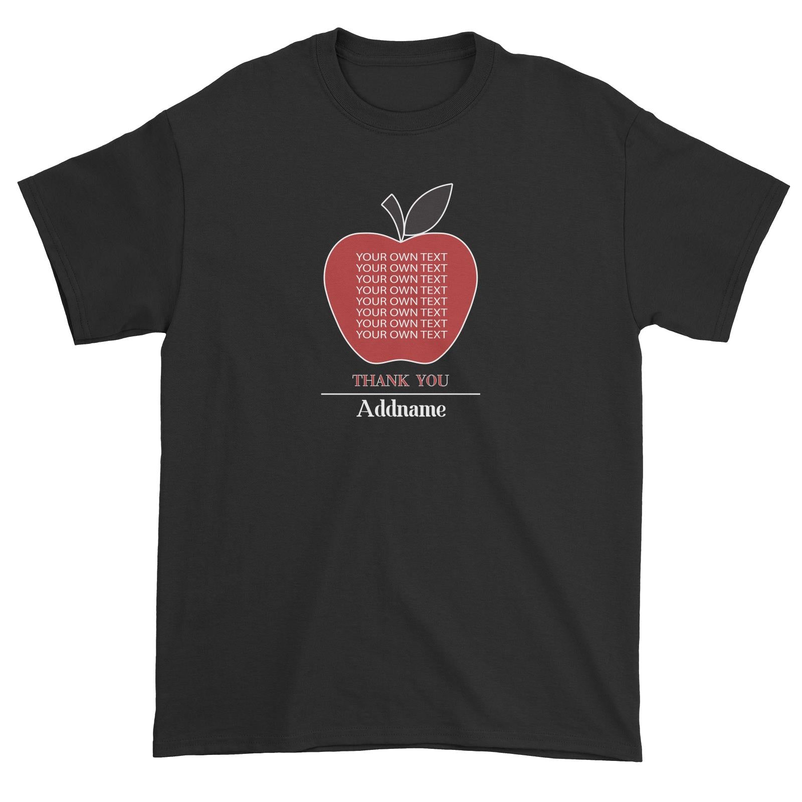 Teacher Addname Big Red Apple Thank You Addname & Add Text Unisex T-Shirt