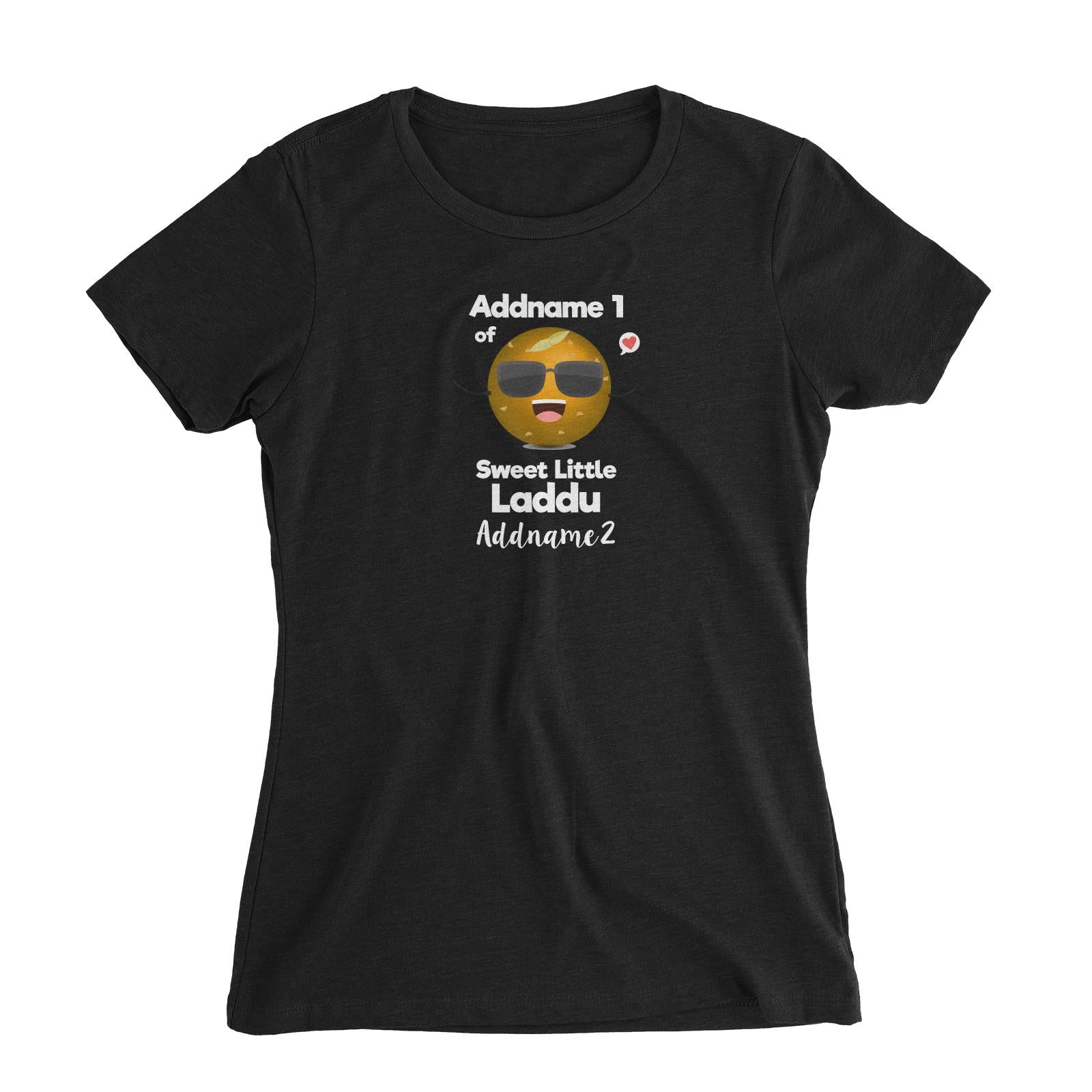 Addname 1 of Sweet Little Laddu Addname 2 Women's Slim Fit T-Shirt