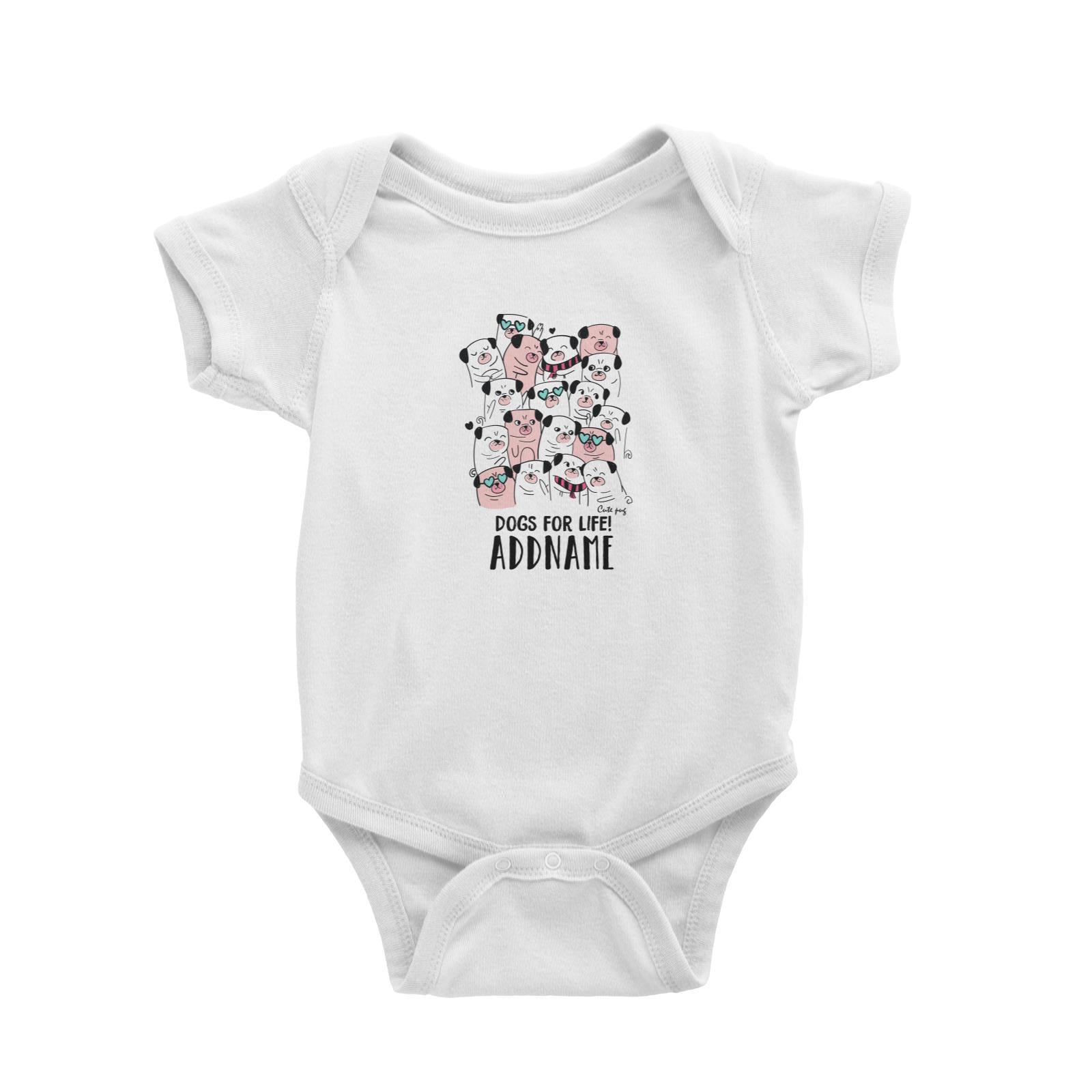 Cool Vibrant Series Cute Pugs Dogs For Life Addname Baby Romper