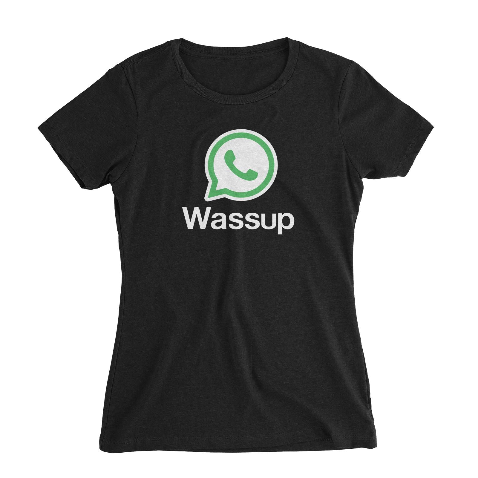 Slang Statement Wassup Women's Slim Fit T-Shirt