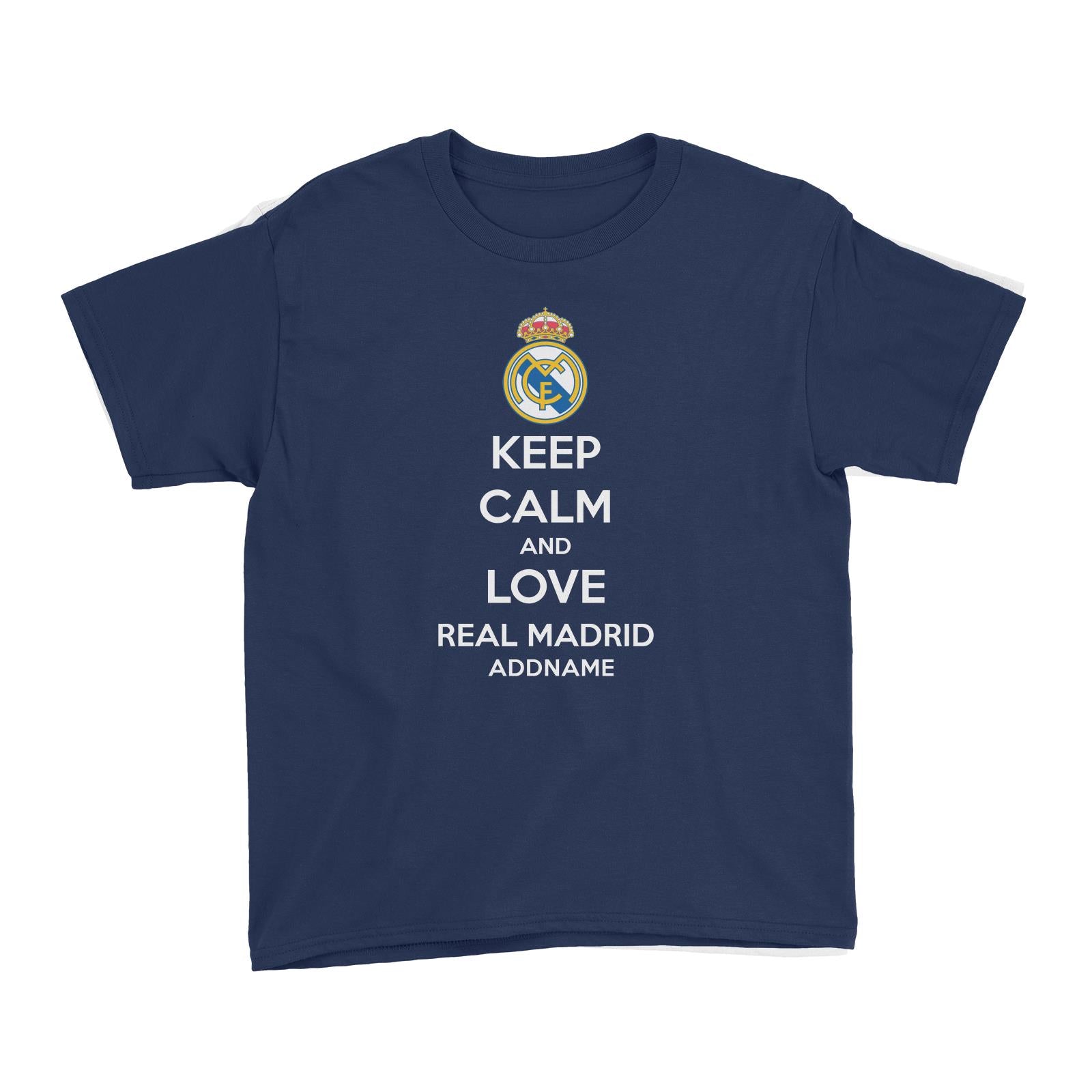 Real Madrid Football Keep Calm And Love Series Addname Kid's T-Shirt
