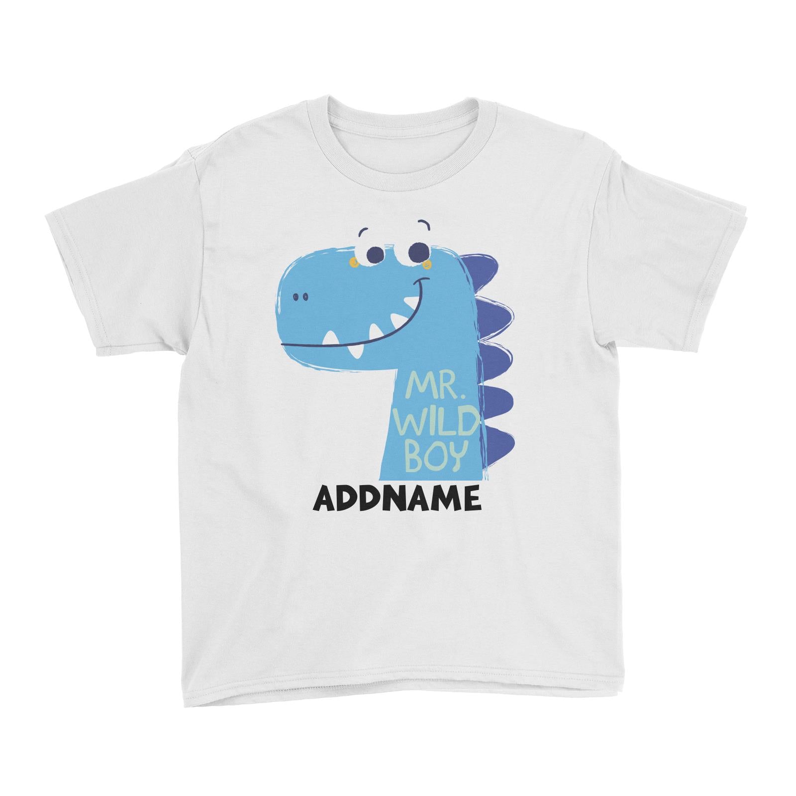 Mr Wild Boy Dinosaur Addname Kid's T-Shirt