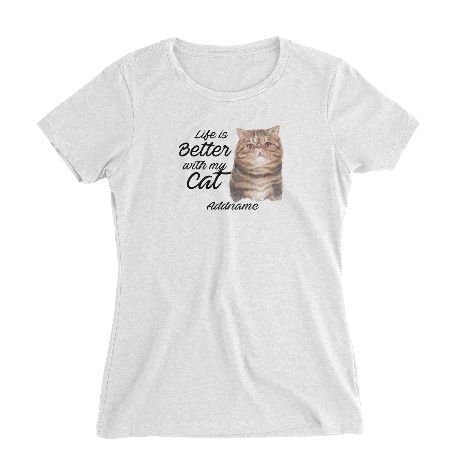 Watercolor Life is Better With My Cat Exotic Shorthair Brown Addname Women's Slim Fit T-Shirt