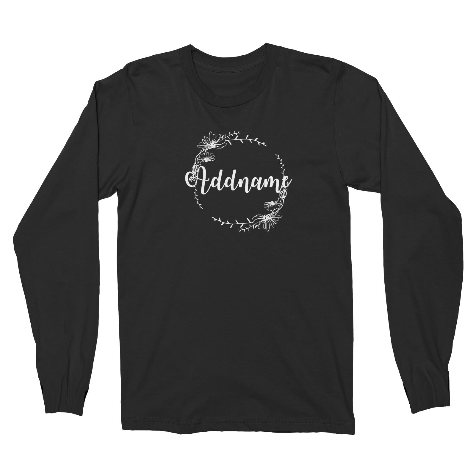 Bridesmaid Monochrome Floral and Leaves Wreath Addname Long Sleeve Unisex T-Shirt