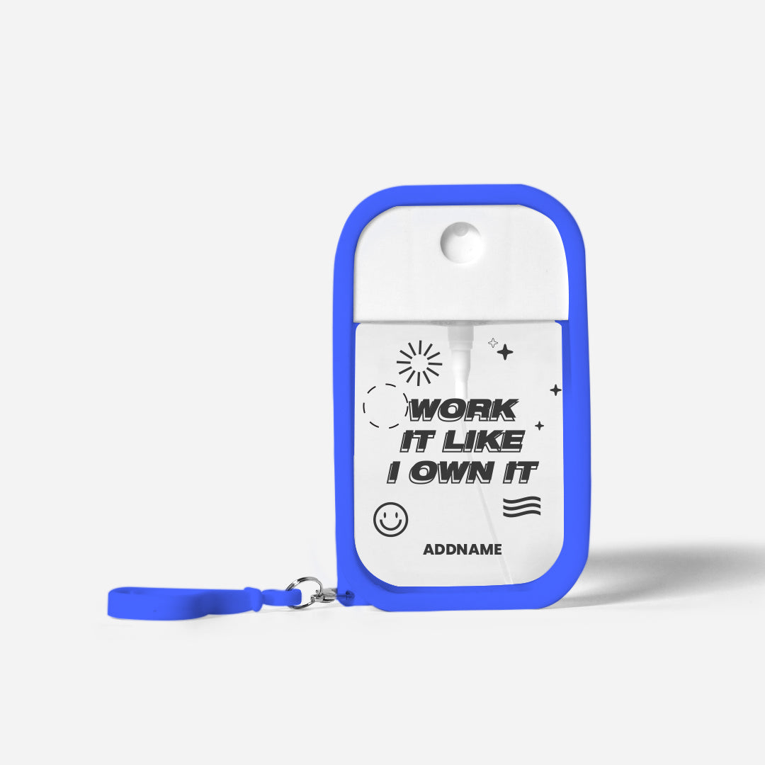 Be Confident Series Refillable Hand Sanitizer with Personalisation - Work It Like I Own It Royal Blue