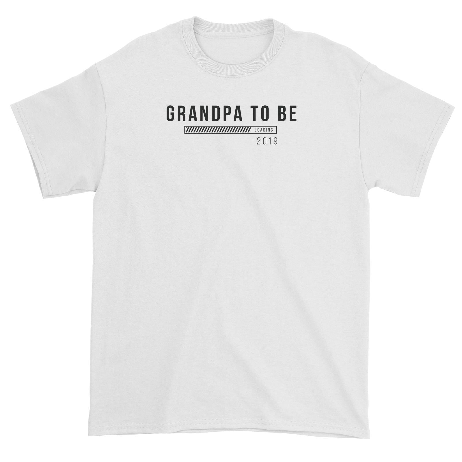 Coming Soon Family Grandpa To Be Loading Add Date Unisex T-Shirt