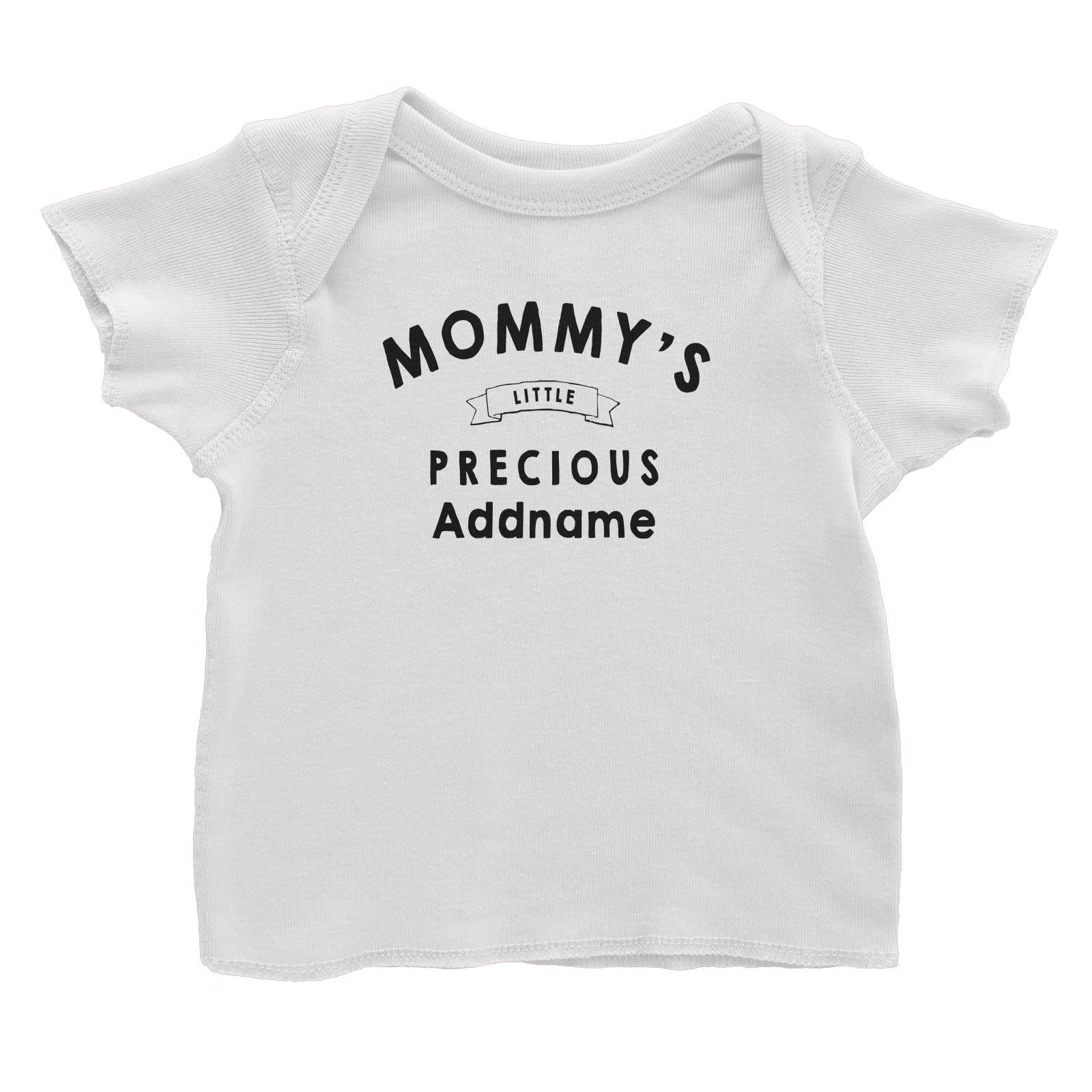 Mommy's Little Precious White Baby T-Shirt