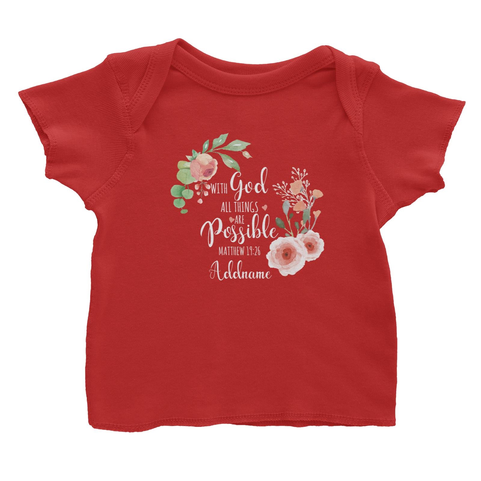 Gods Gift With God All Things Are Possible Matthew 19.26 Addname Baby T-Shirt