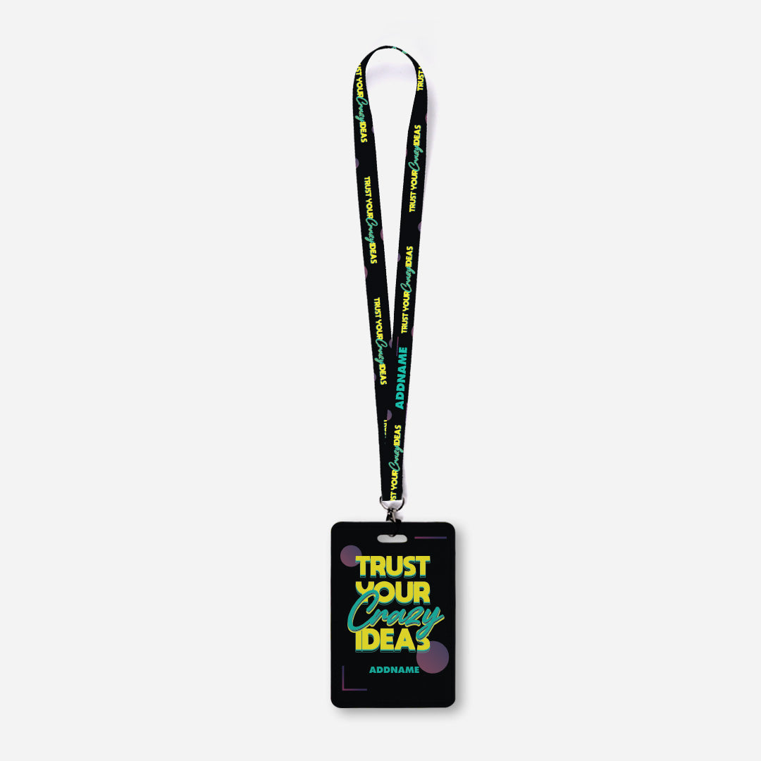 Be Confident Series Lanyard With Cardholder - Trust Your Crazy Idea - Black