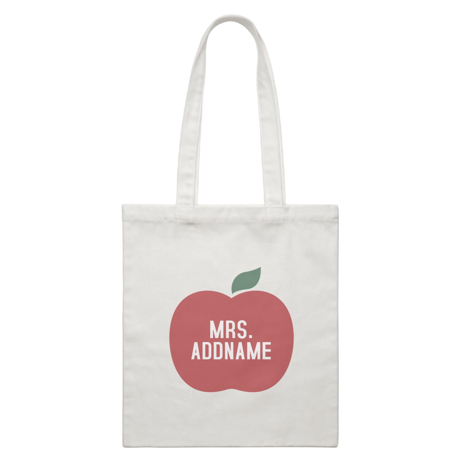 Teacher Addname Big Red Apple Mrs. Addname White Canvas Bag