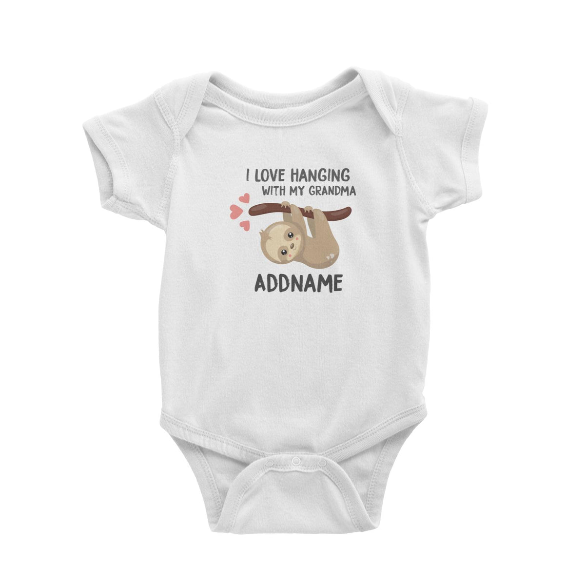 Cute Sloth I Love Hanging With My Grandma Addanme White Baby Romper