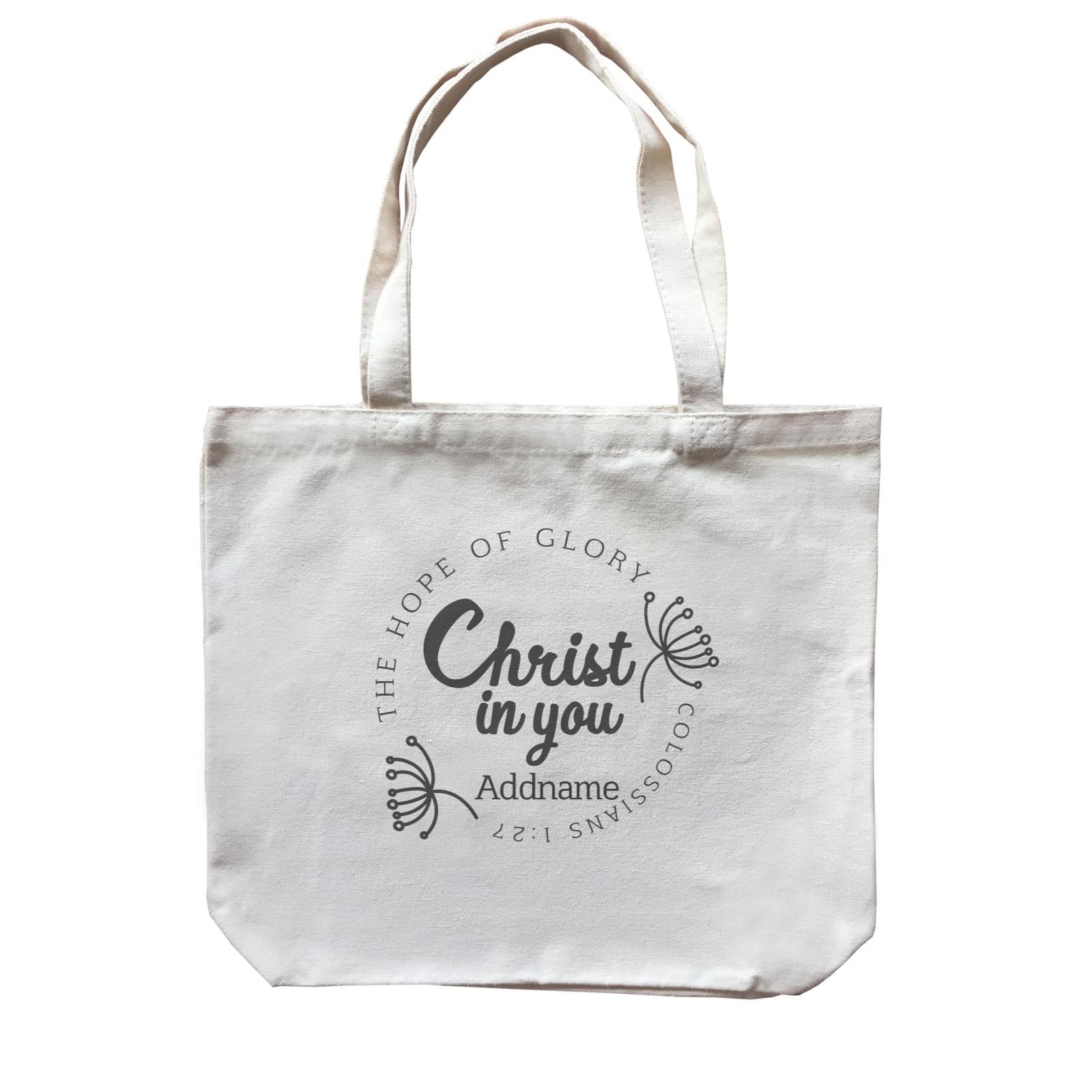 Christian Series The Hope Of Glory Christ In You Colossians 1.27 Addname Canvas Bag