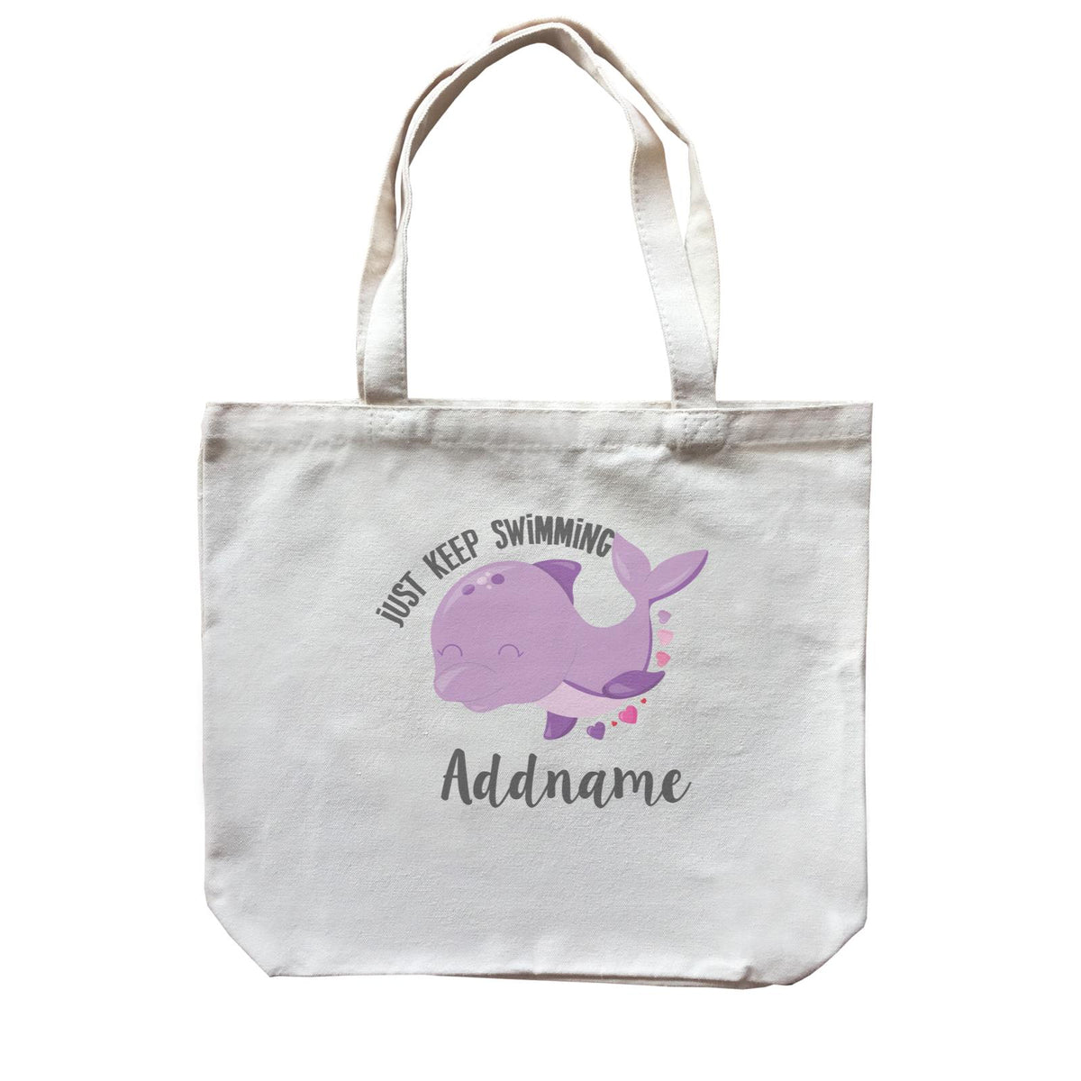 Cute Sea Animals Dolphin Just Keep Swimming Addname Canvas Bag