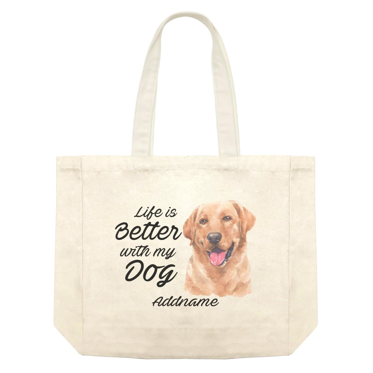 Watercolor Life is Better With My Dog Labrador Brown Addname Shopping Bag