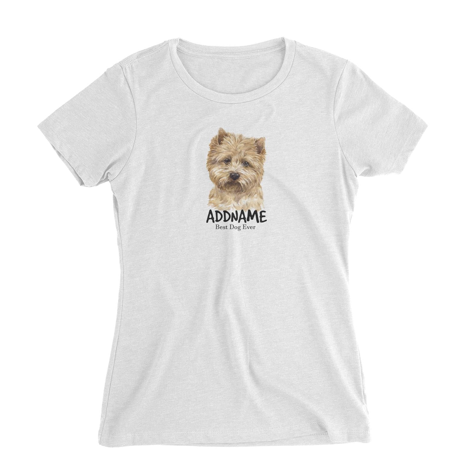 Watercolor Dog Cairn Terrier Best Dog Ever Addname Women's Slim Fit T-Shirt
