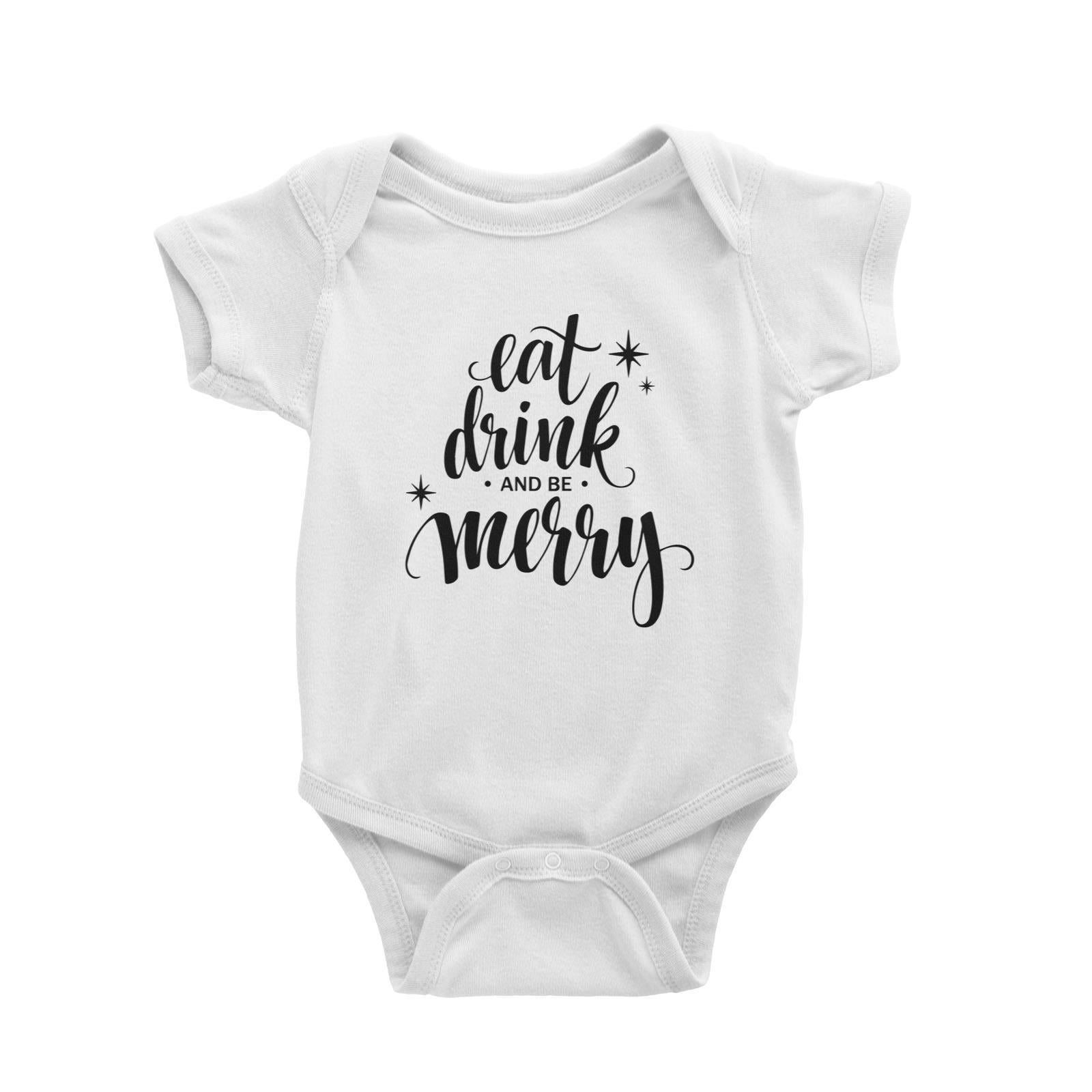 Eat Drink and Be Merry Baby Romper Christmas Lettering