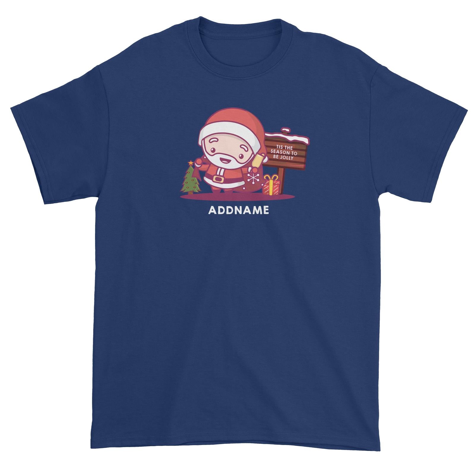 Christmas Cute Jolly Series Santa Addname Unisex T-Shirt