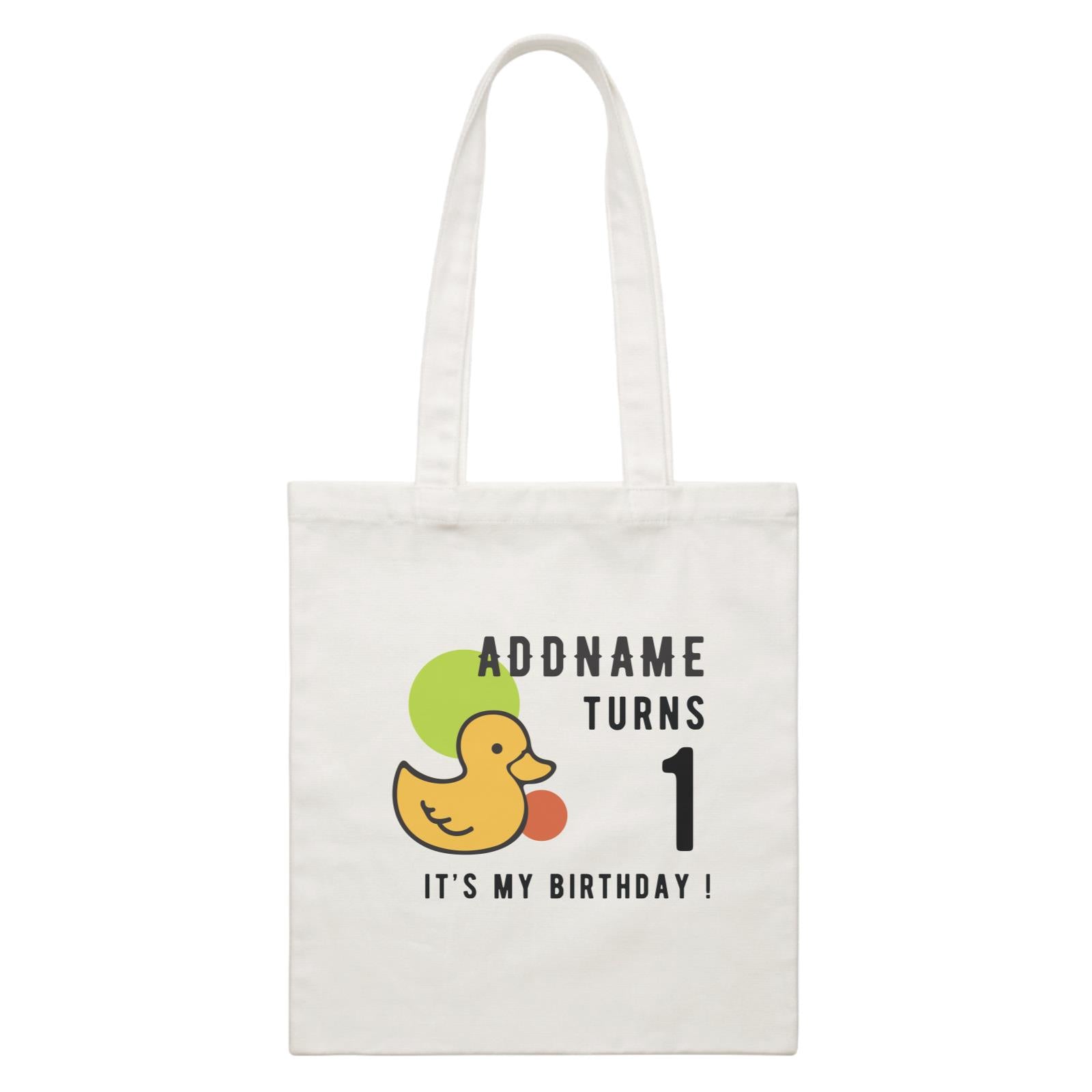 Birthday Rubber Ducky It's My Birthday Addname Turn 1 White Canvas Bag