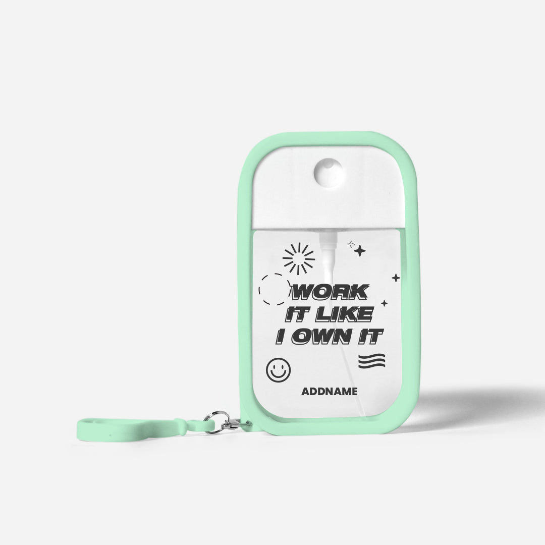 Be Confident Series Refillable Hand Sanitizer with Personalisation - Work It Like I Own It Pale Green