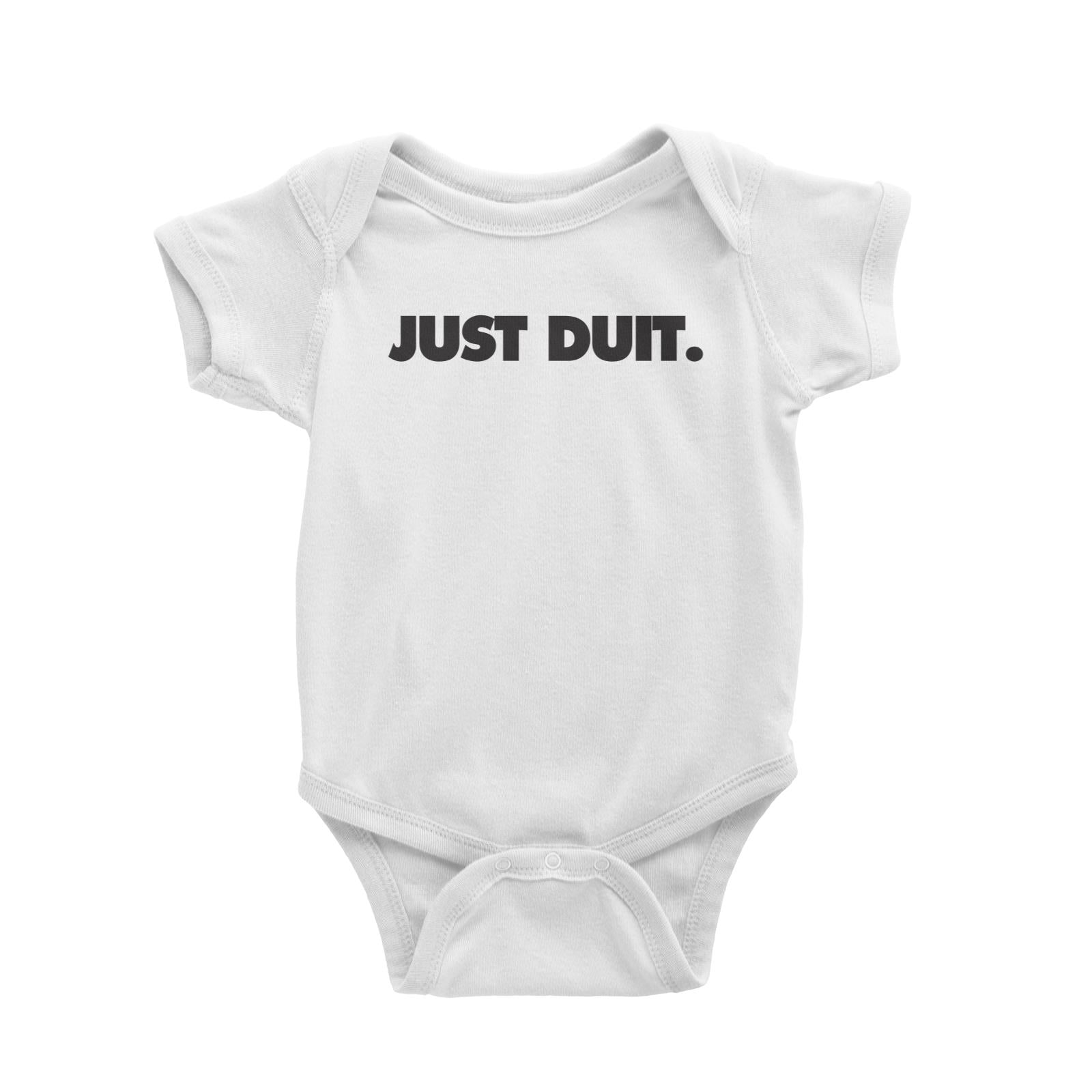 Slang Statement Just Duit Baby Romper