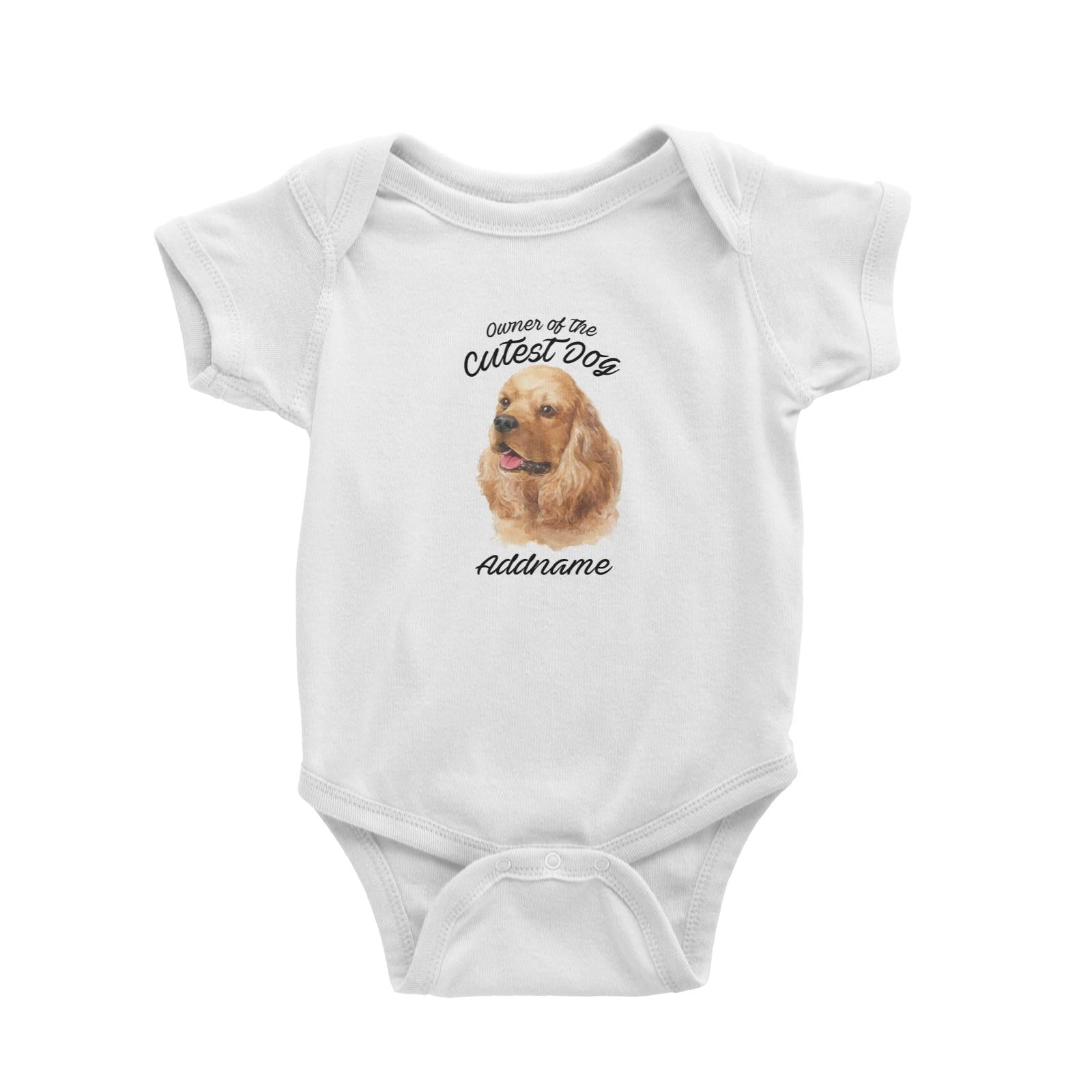 Watercolor Dog Owner Of The Cutest Dog Cocker Spaniel Addname Baby Romper