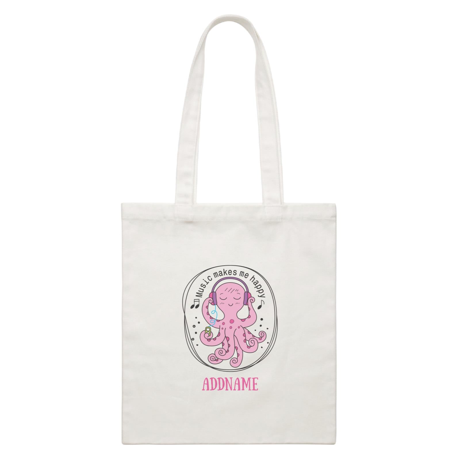 Cool Cute Sea Animals Music Make Me Happy Addname White Canvas Bag