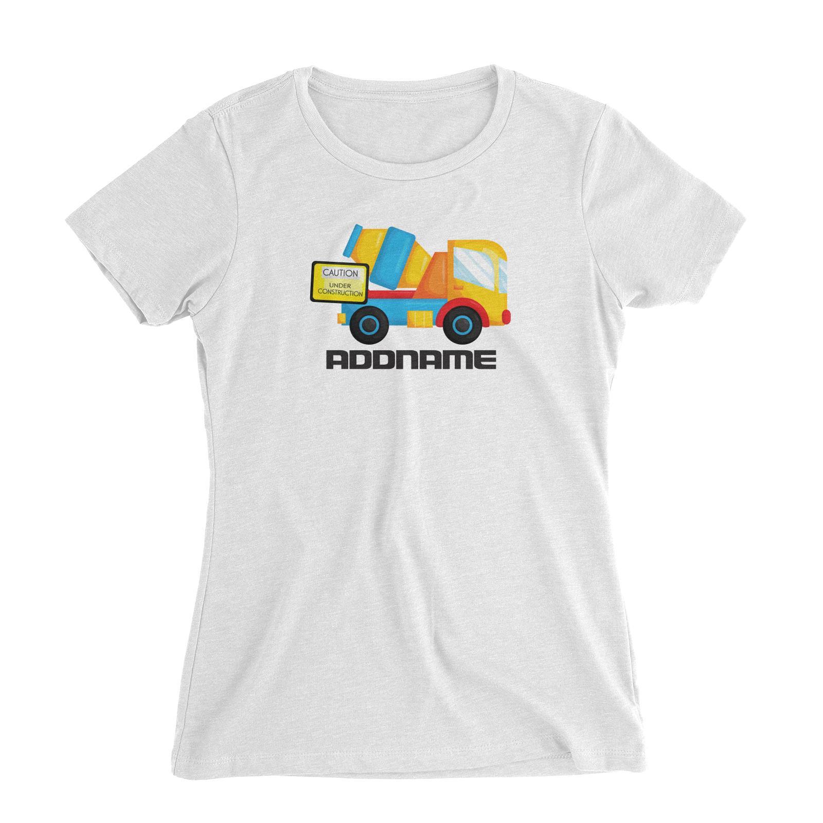 Birthday Construction Cement Mixer Addname Women's Slim Fit T-Shirt