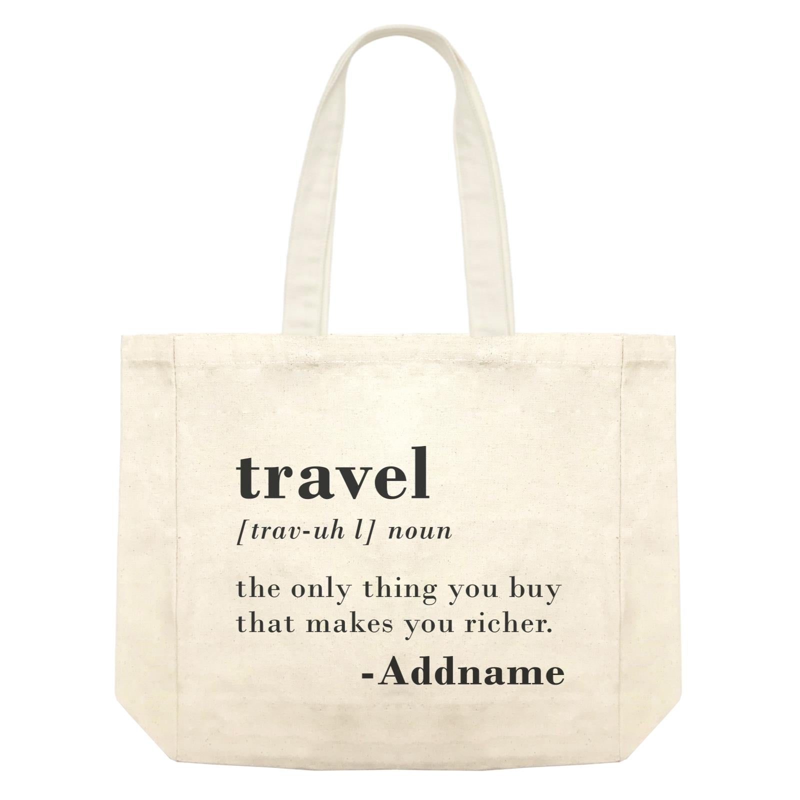 Travel Quotes Travel Noun Meaning Addname Shopping Bag