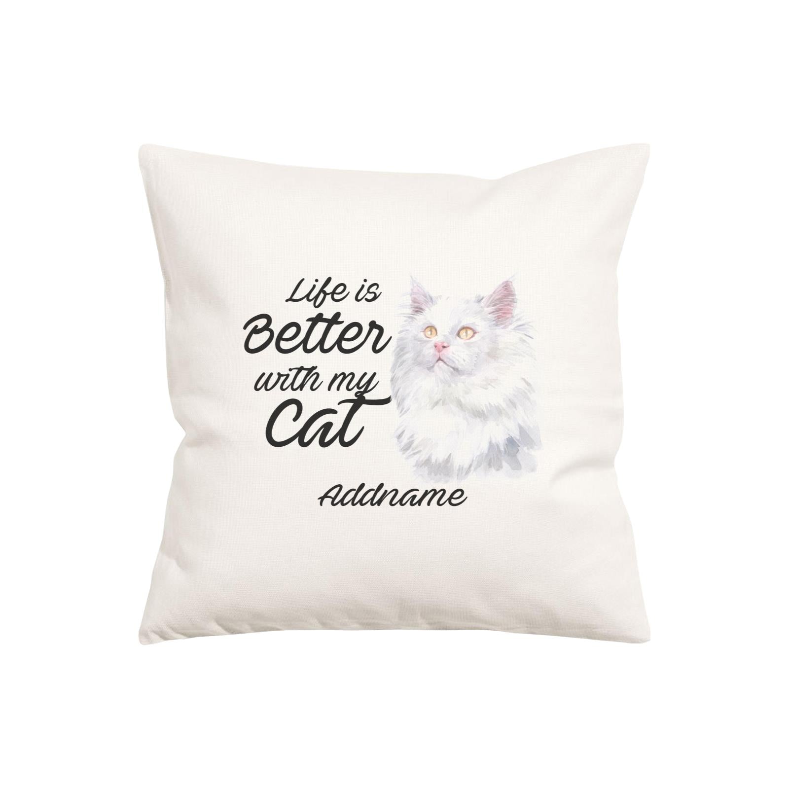 Watercolor Life is Better With My Cat Deutsch Langhaar Katzen Addname Pillow Cushion