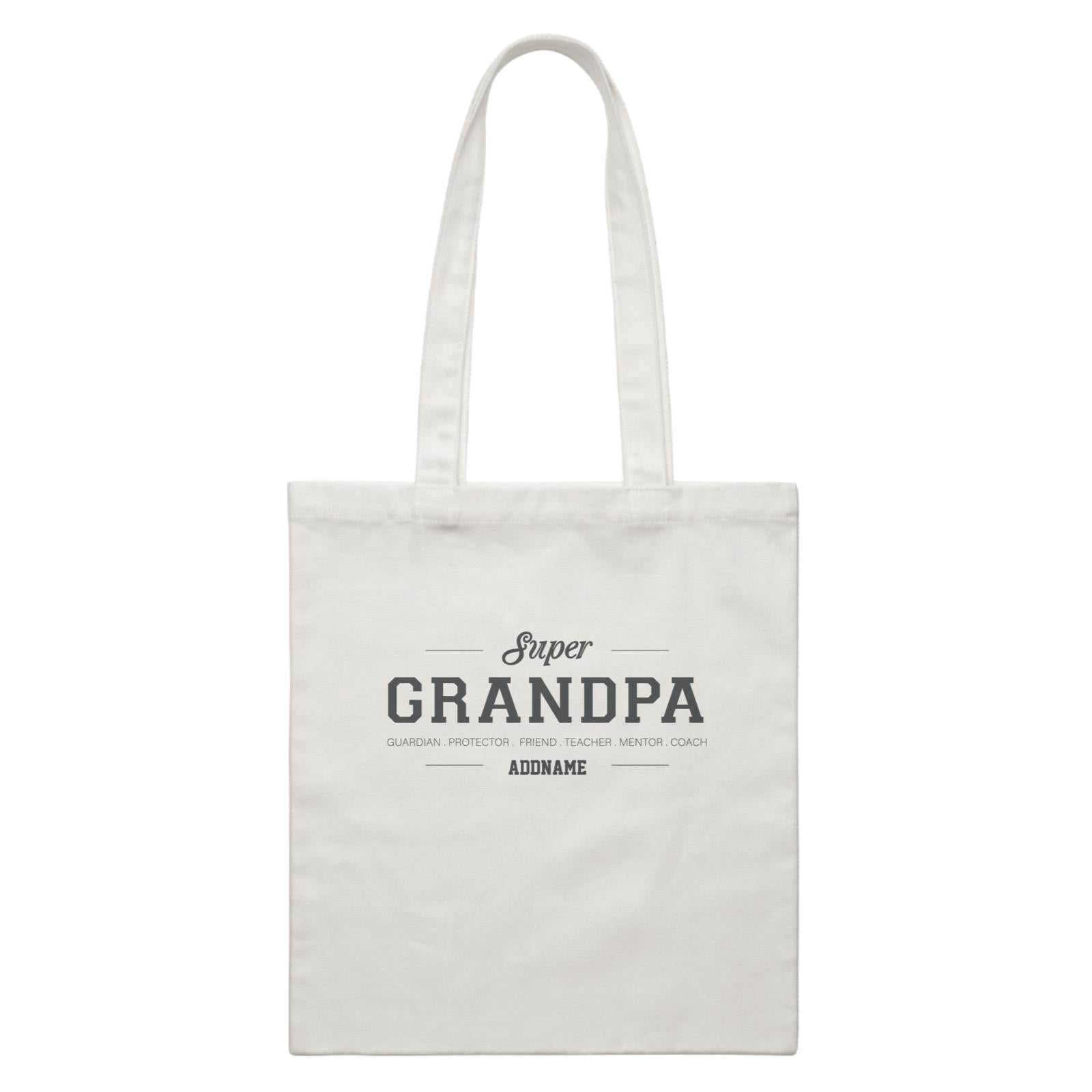Super Definition Family Super Grandpa Addname White Canvas Bag