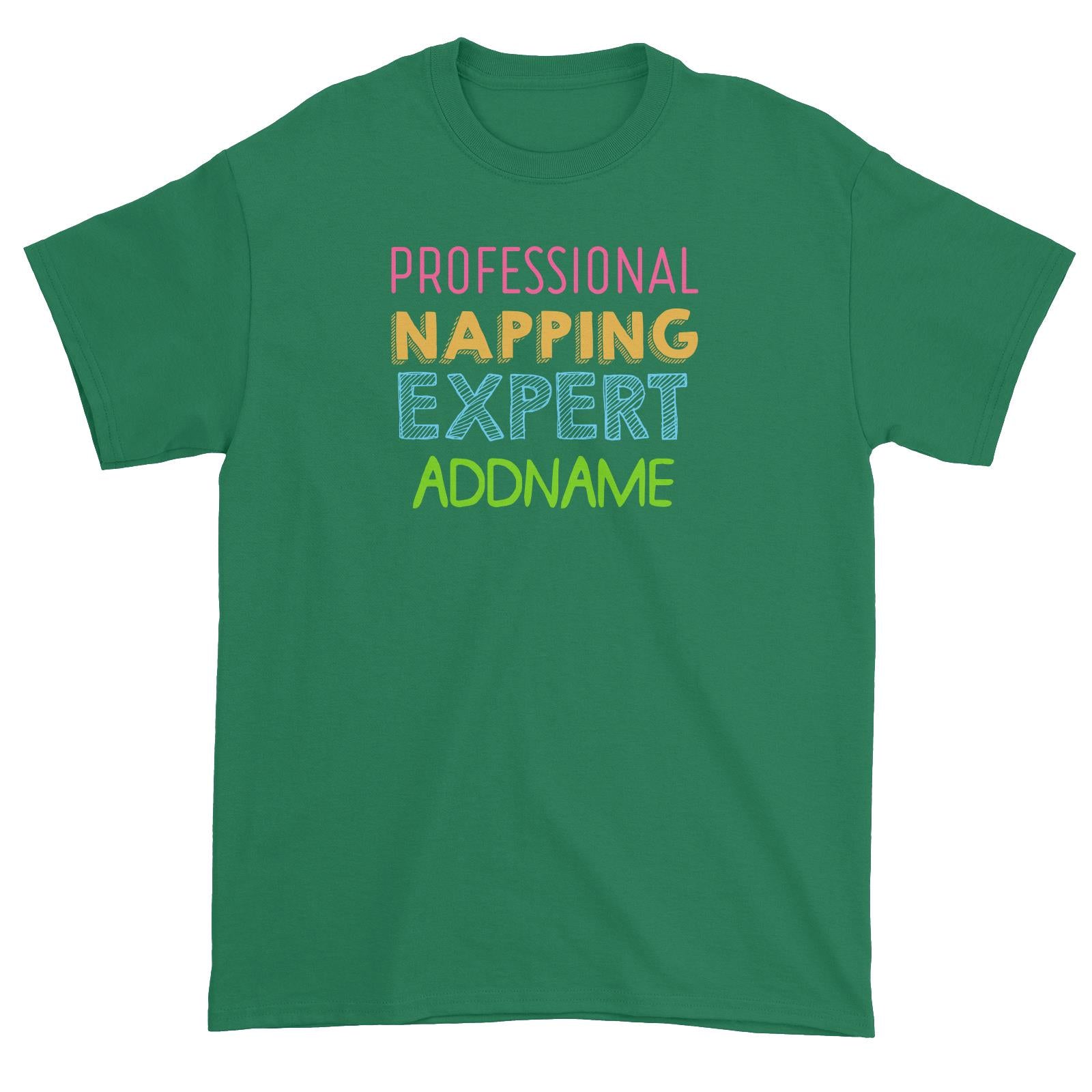 Professional Napping Expert Addname Unisex T-Shirt